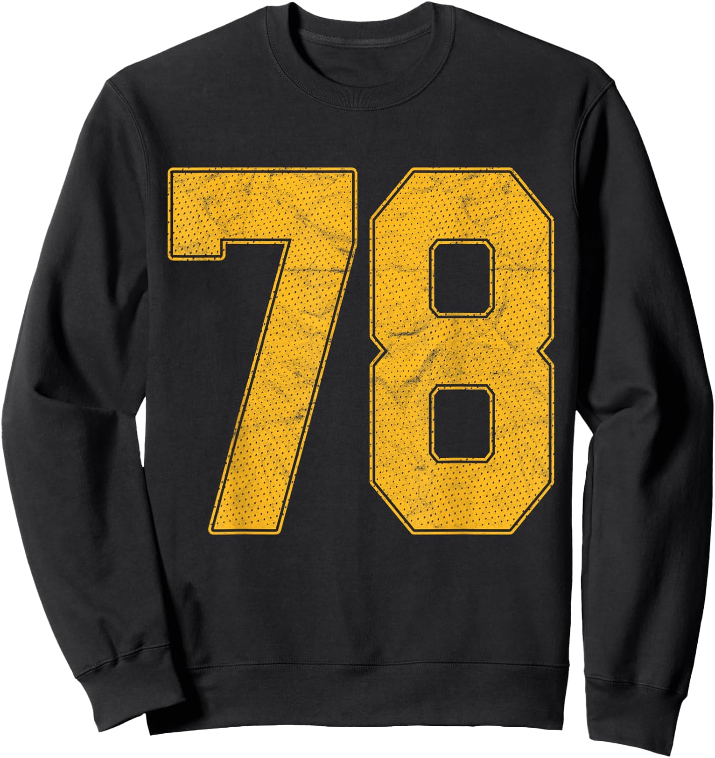 Number 78 Numbered Uniform Sports Team Jersey 78th Birthday Sweatshirt - Sweatshirt | Black