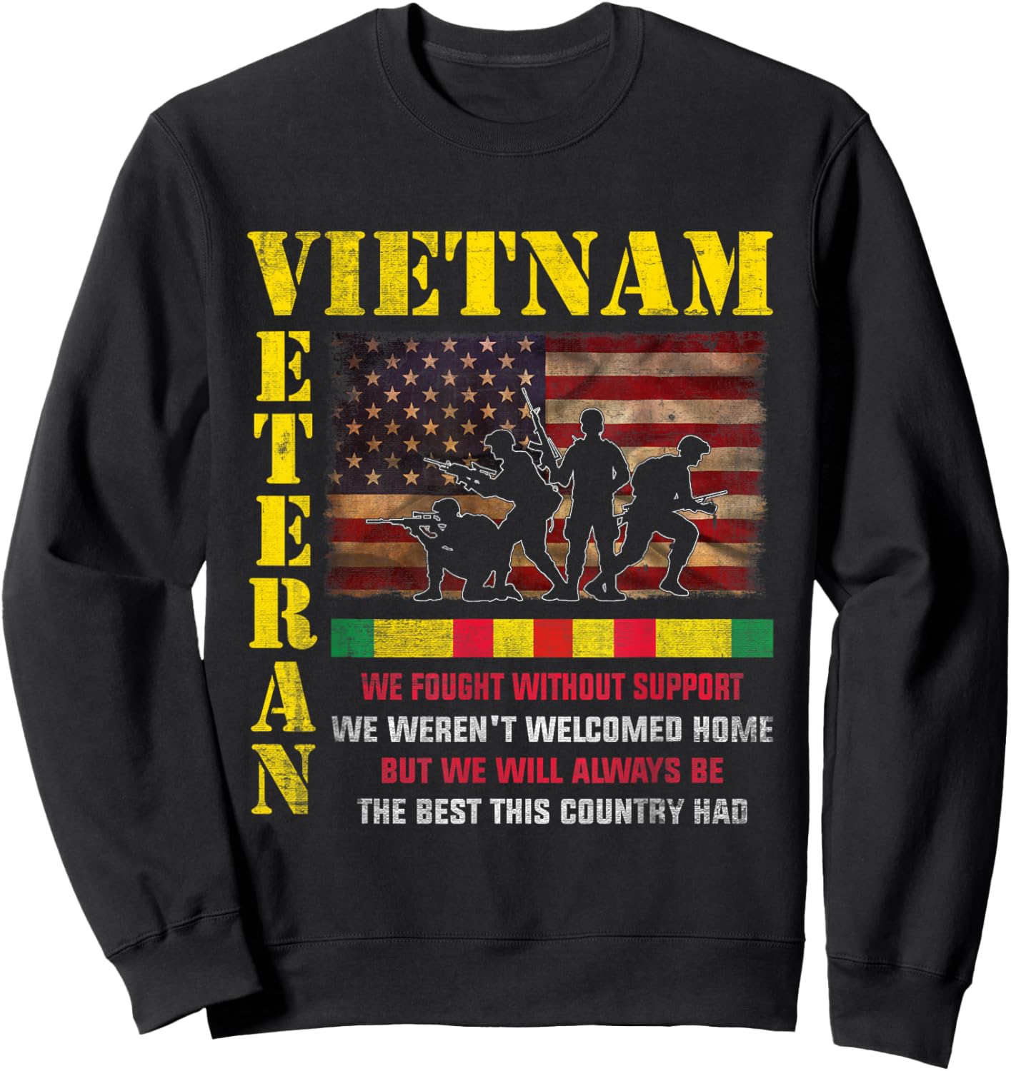 Vietnam Veteran - The Best America Had Military Family Sweatshirt - Sweatshirt | Black