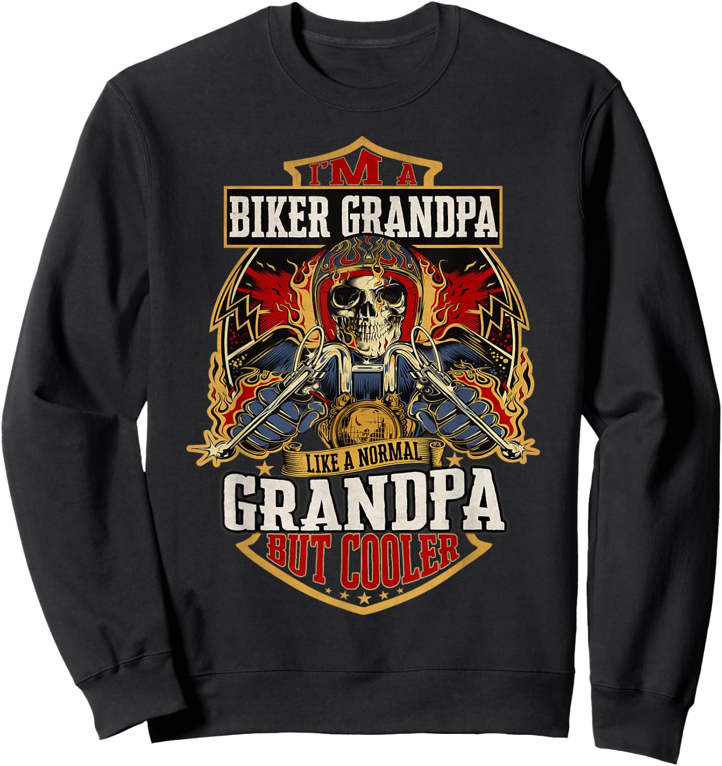 Biker Grandpa Like a Normal Grandpa But Cooler Father's Day Sweatshirt - Sweatshirt | Black