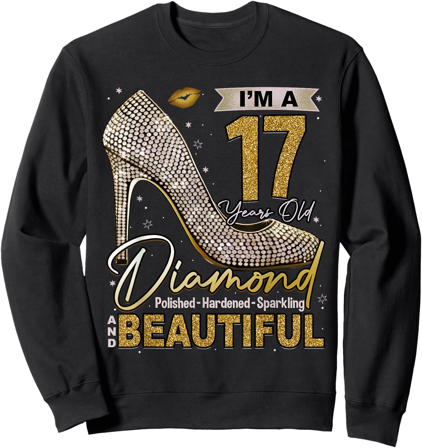 I'm A 17 Years Old Diamond, 17 and Fabulous Birthday Girls Sweatshirt - Sweatshirt | Black