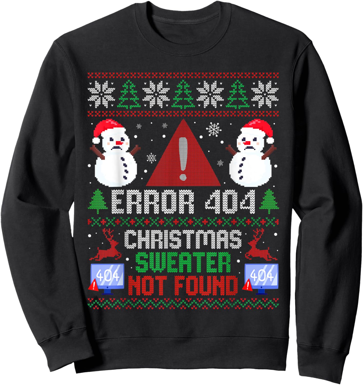 Error 404 Funny Ugly Christmas Sweater Xmas Not Found Sweatshirt - Sweatshirt | Black
