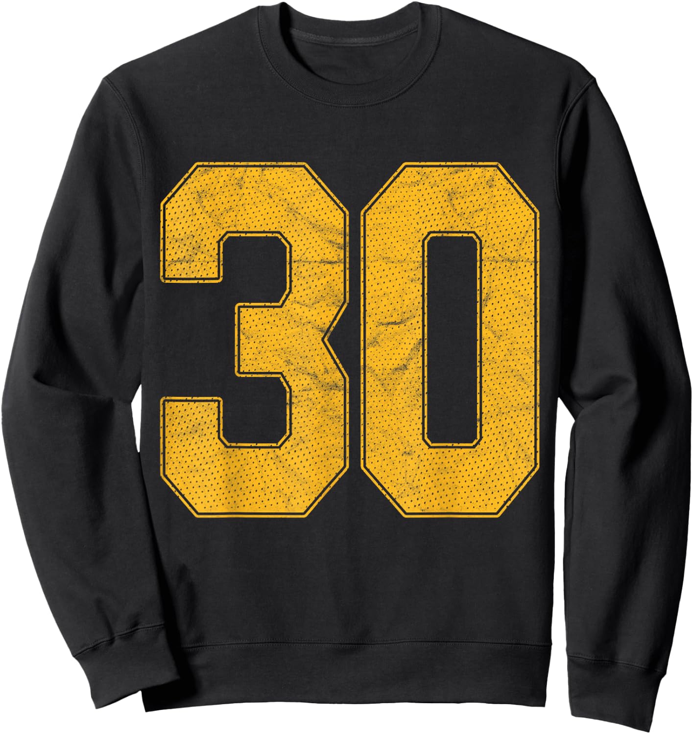 Number 30 Numbered Uniform Sports Team Jersey 30th Birthday Sweatshirt - Sweatshirt | Black