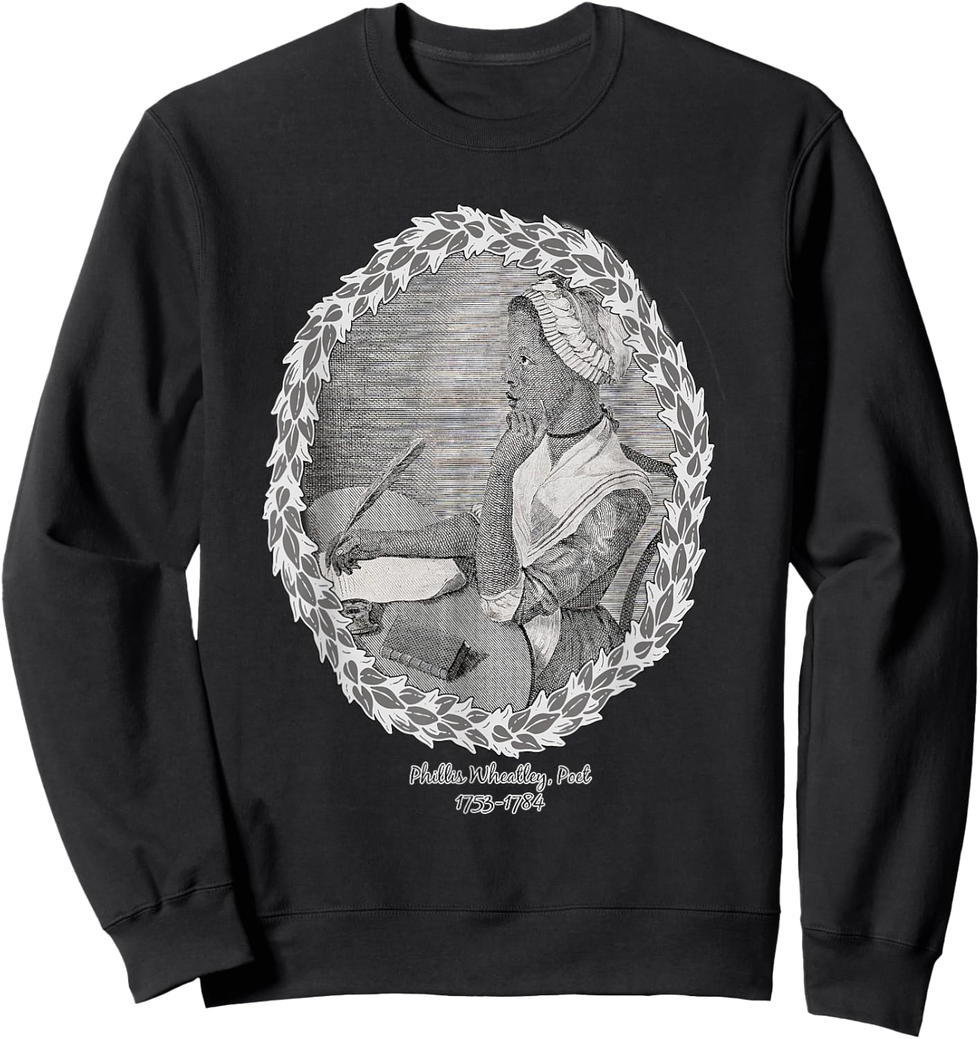 18th Century Published Poet Phillis Wheatley Sweatshirt - Sweatshirt | Black