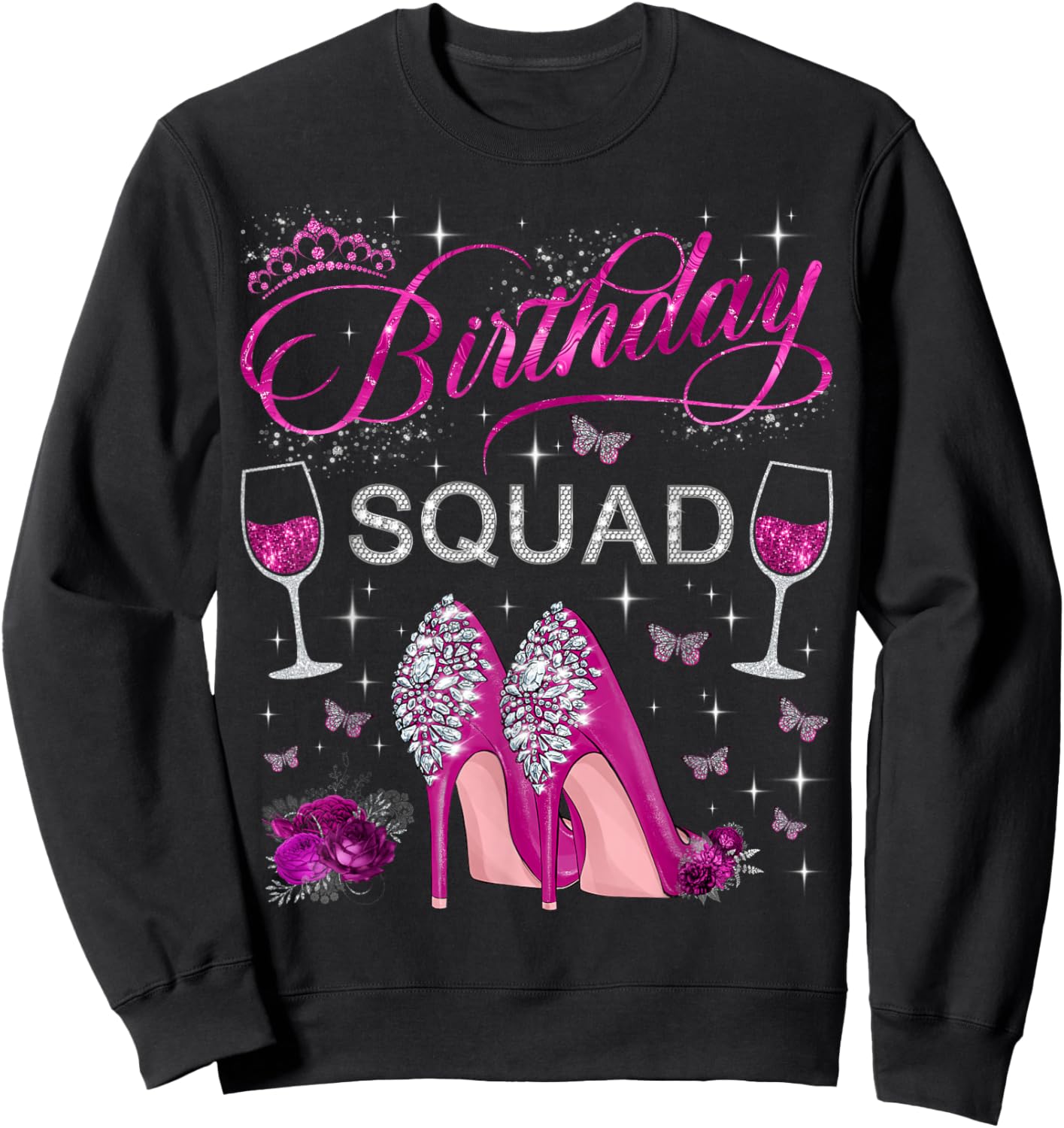 Birthday Squad Butterflies High Heels Diva Squad Women Girls Sweatshirt - Sweatshirt | Black