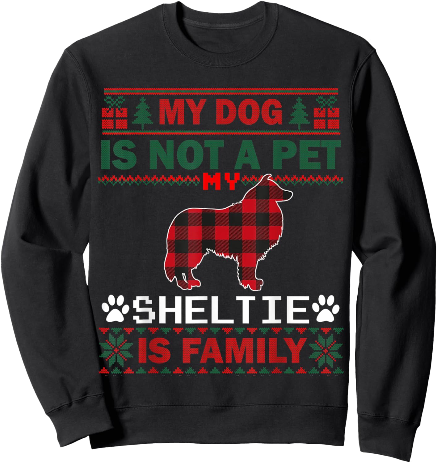 Sheltie Dog Owners Matching Pajama Family Dog Ugly Christmas Sweatshirt - Sweatshirt | Black