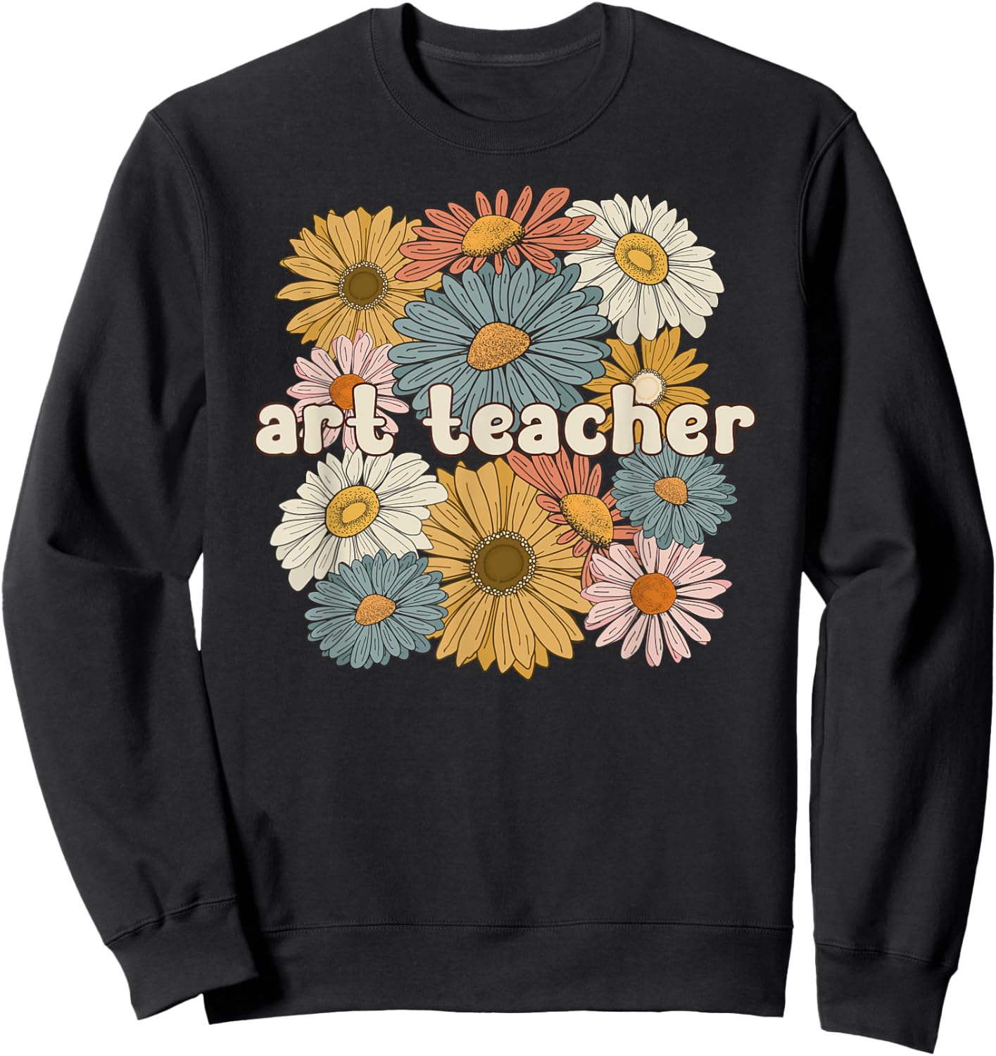Groovy Art Teacher Art Teaching Art Teachers Sweatshirt - Sweatshirt | Black