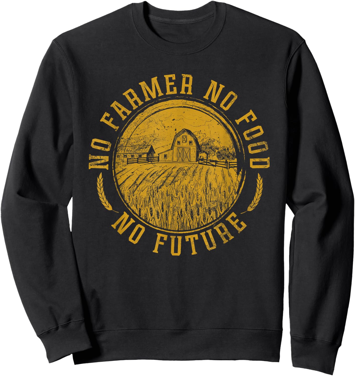 Vintage Farm No Farmer No Food No Future Farming Farm Lover Sweatshirt - Sweatshirt | Black