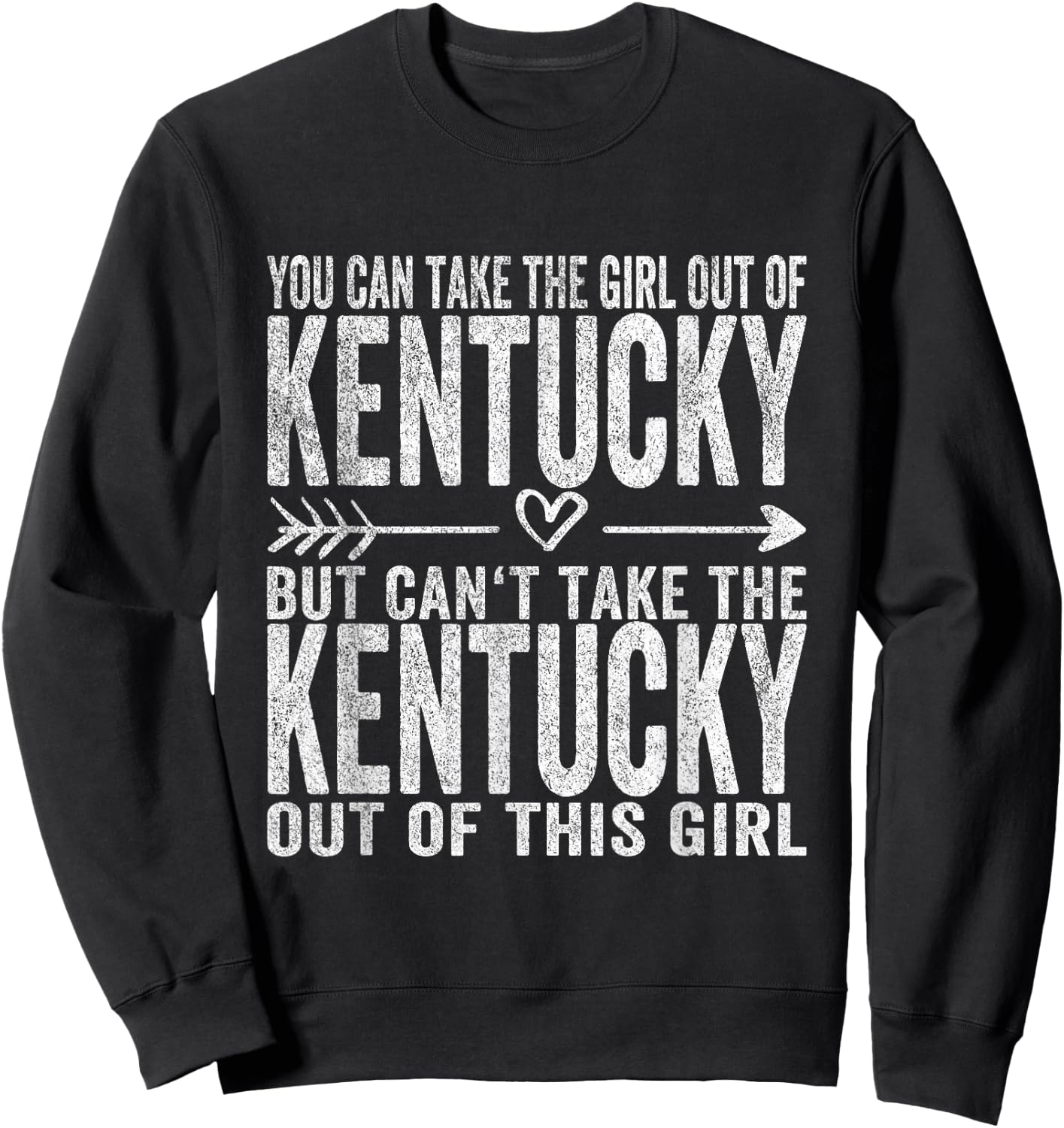 Girl Out of Kentucky Hometown Home Kentucky Sweatshirt - Sweatshirt | Black