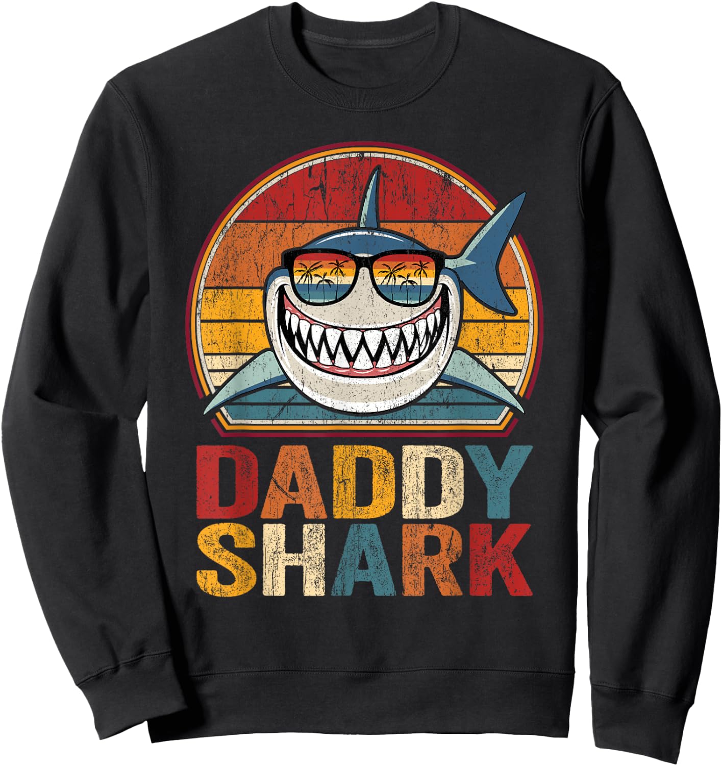 Daddy Shark Retro Shark Shirt Pajamas Gifts for Dad Dad Sweatshirt - Sweatshirt | Black
