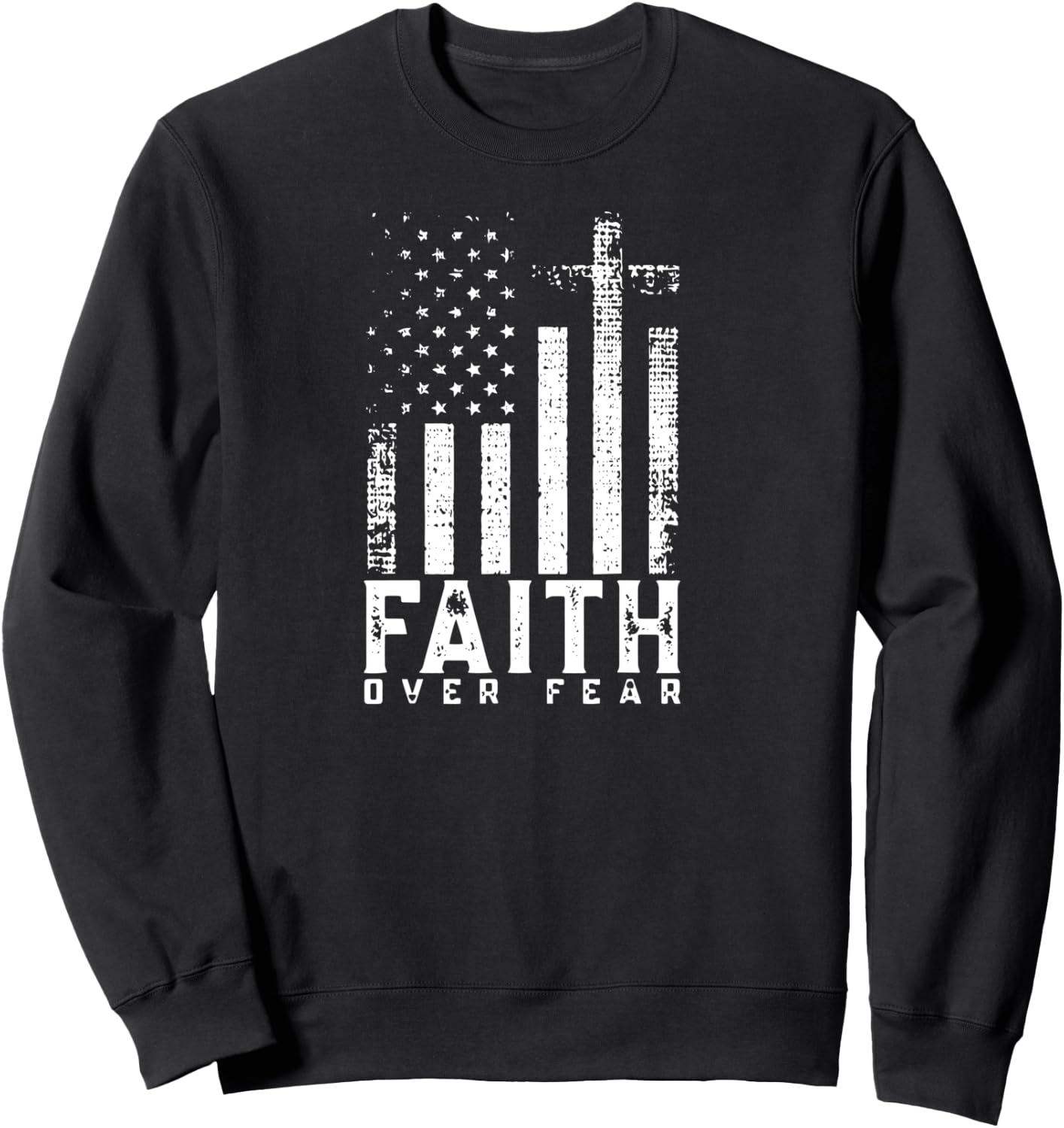 Faith Over Fears Cool Christian Cross American USA Flag Gym Sweatshirt - Sweatshirt | Black