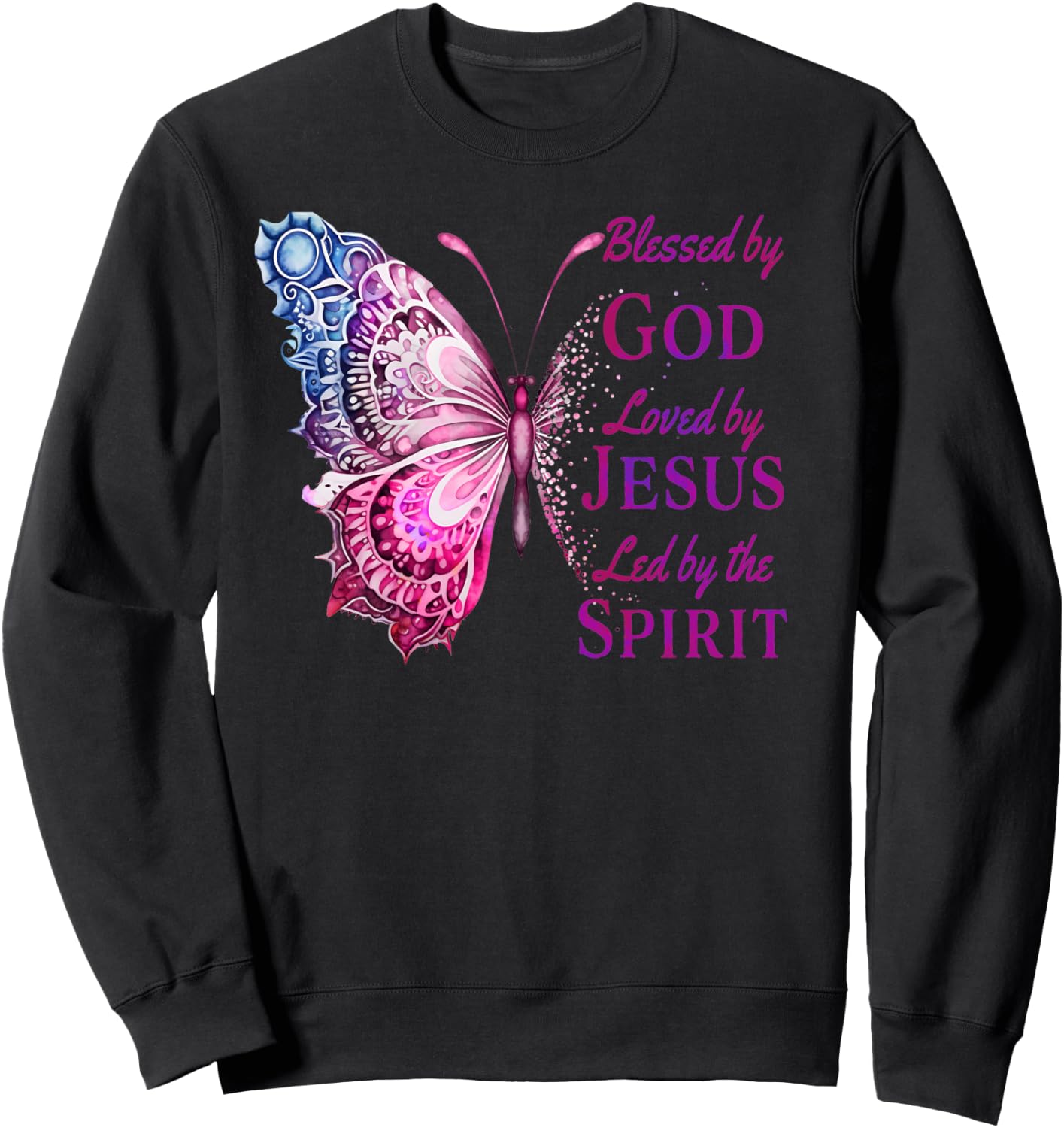 Blessed by God Loved by Jesus Pink Butterfly Christian Sweatshirt - Sweatshirt | Black