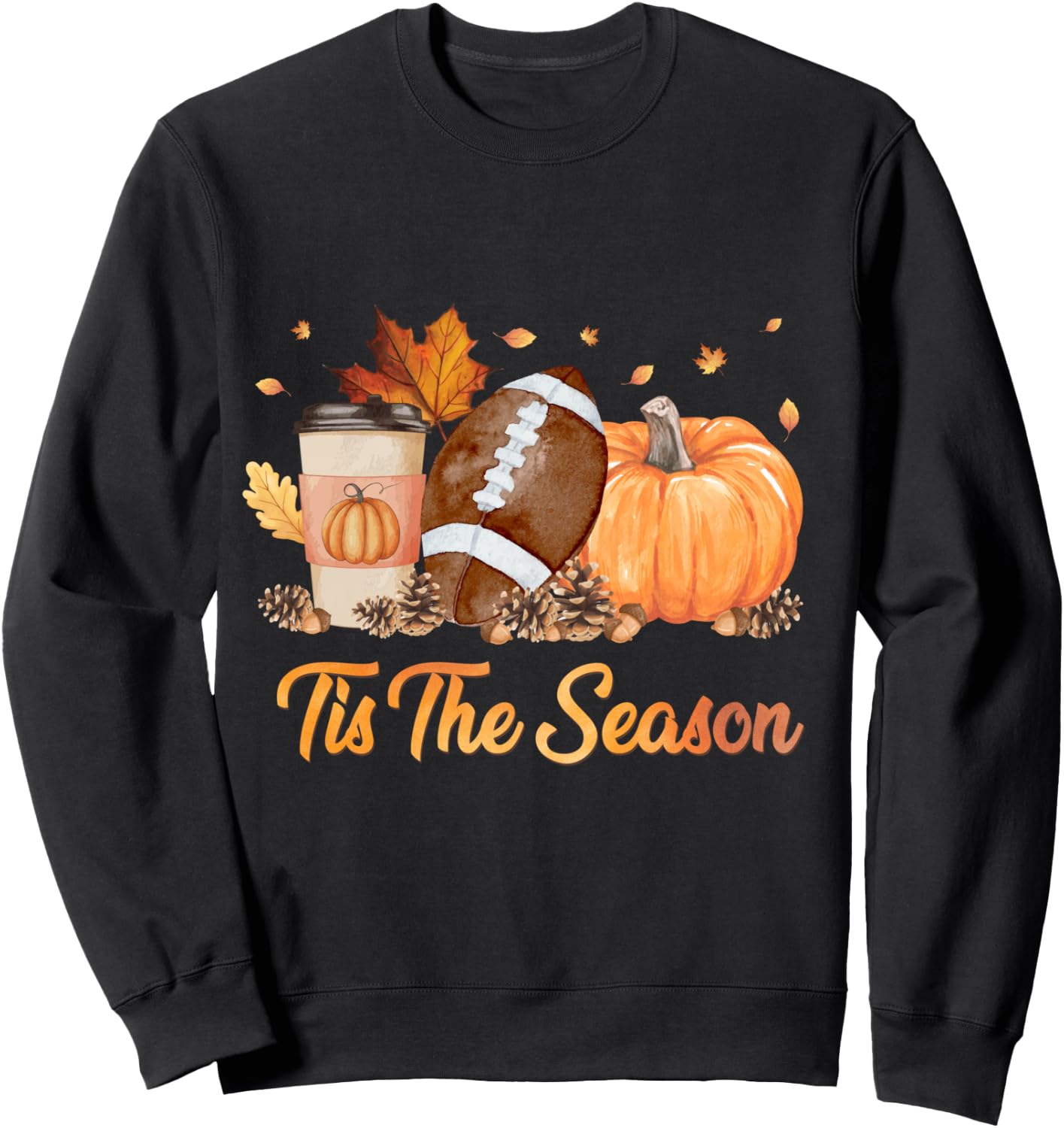 Tis The Season Football Fall Season Football Pumpkin Spice Sweatshirt - Sweatshirt | Black