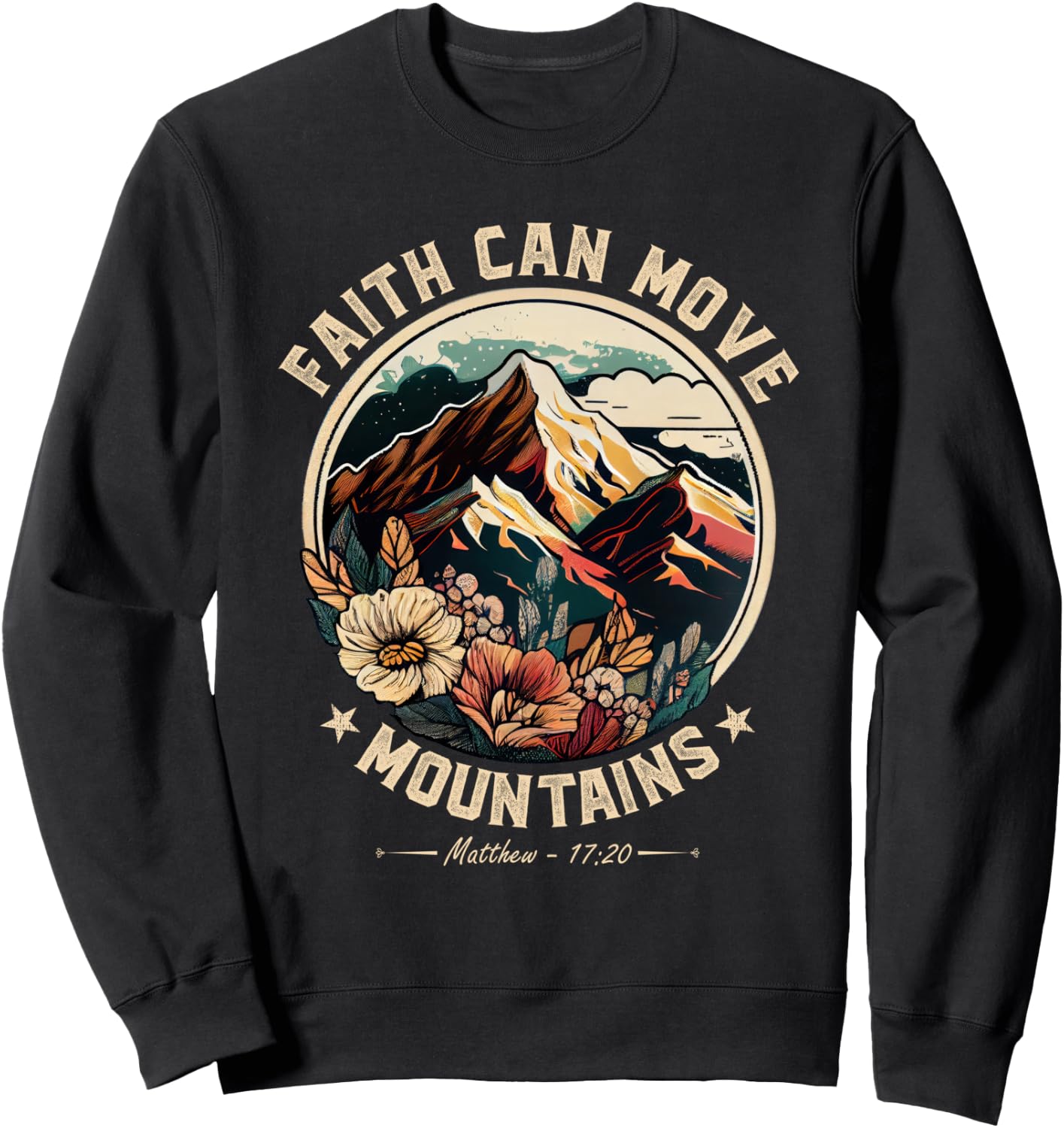 Faith Can Move Mountains Christian Men Women Kids Sweatshirt - Sweatshirt | Black
