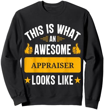 Appraiser gifts funny quote Appraiser Sweatshirt - Sweatshirt | Black