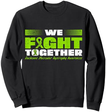 We Fight Together Duchenne Muscular Dystrophy Awareness Sweatshirt - Sweatshirt | Black