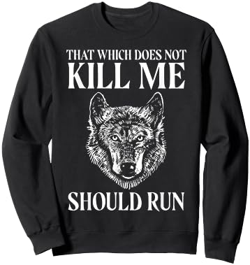 That which does not kill me should run Wolf Sweatshirt - Sweatshirt | Black
