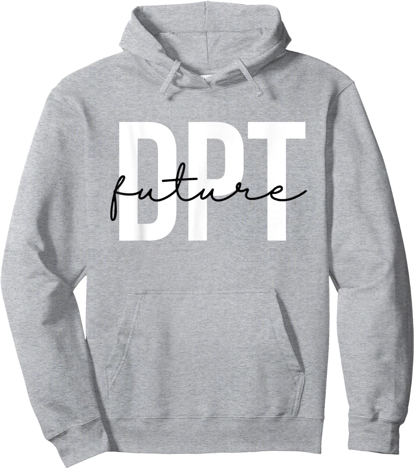 Future Doctor of Physical Therapy DPT Physical Therapist PTA Hoodie - Hoodie | Ash