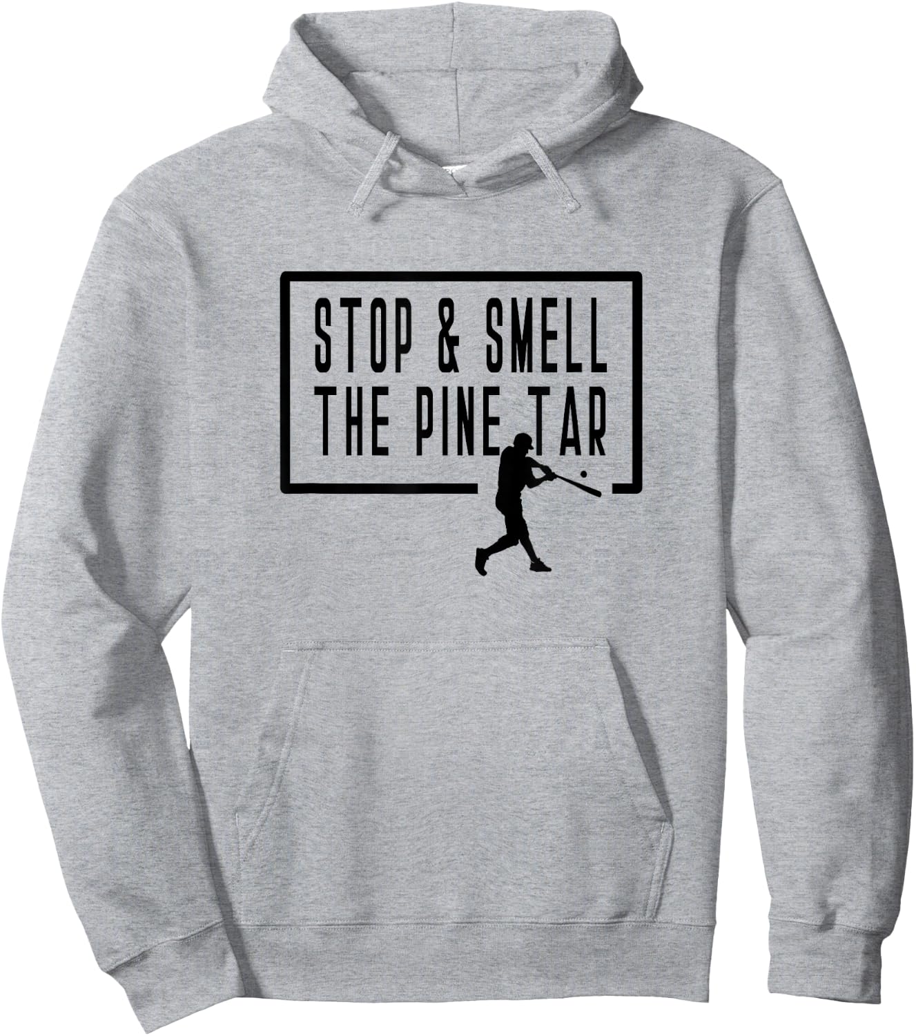 Stop and Smell The Pine Tar Baseball Player Funny Saying Hoodie - Hoodie | Ash