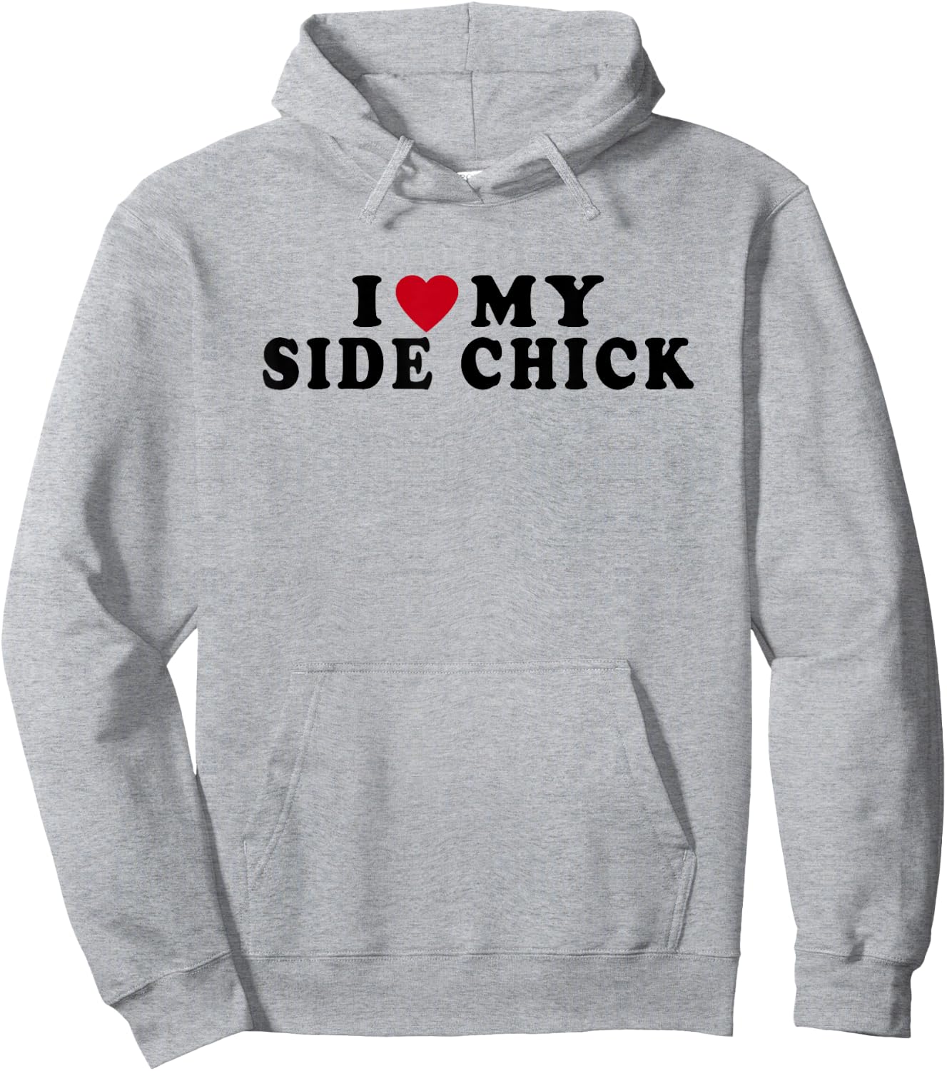 Funny I Love My Side Chick I Heart My Side Chick Hoodie - Hoodie | Ash