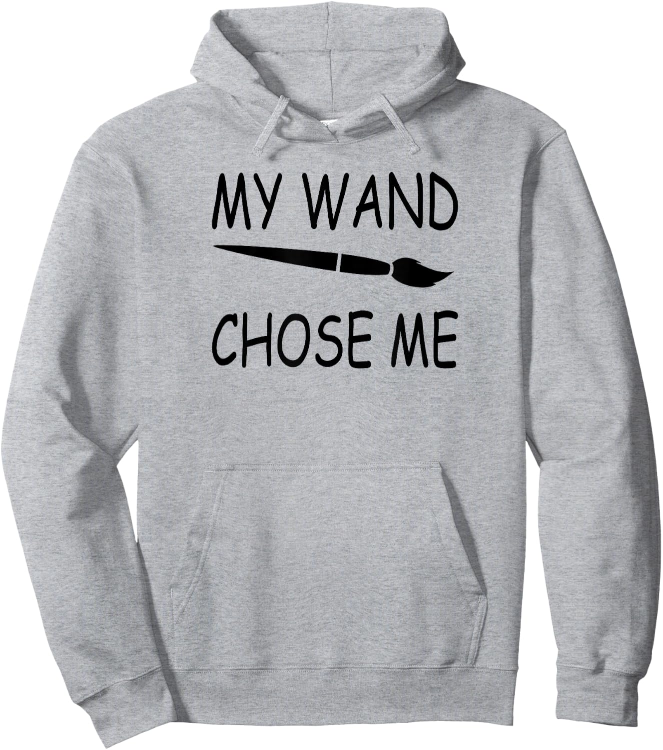 My Wand Chose Me - FUNNY Artist & Art Teacher Painting Women Kids Hoodie - Hoodie | Ash
