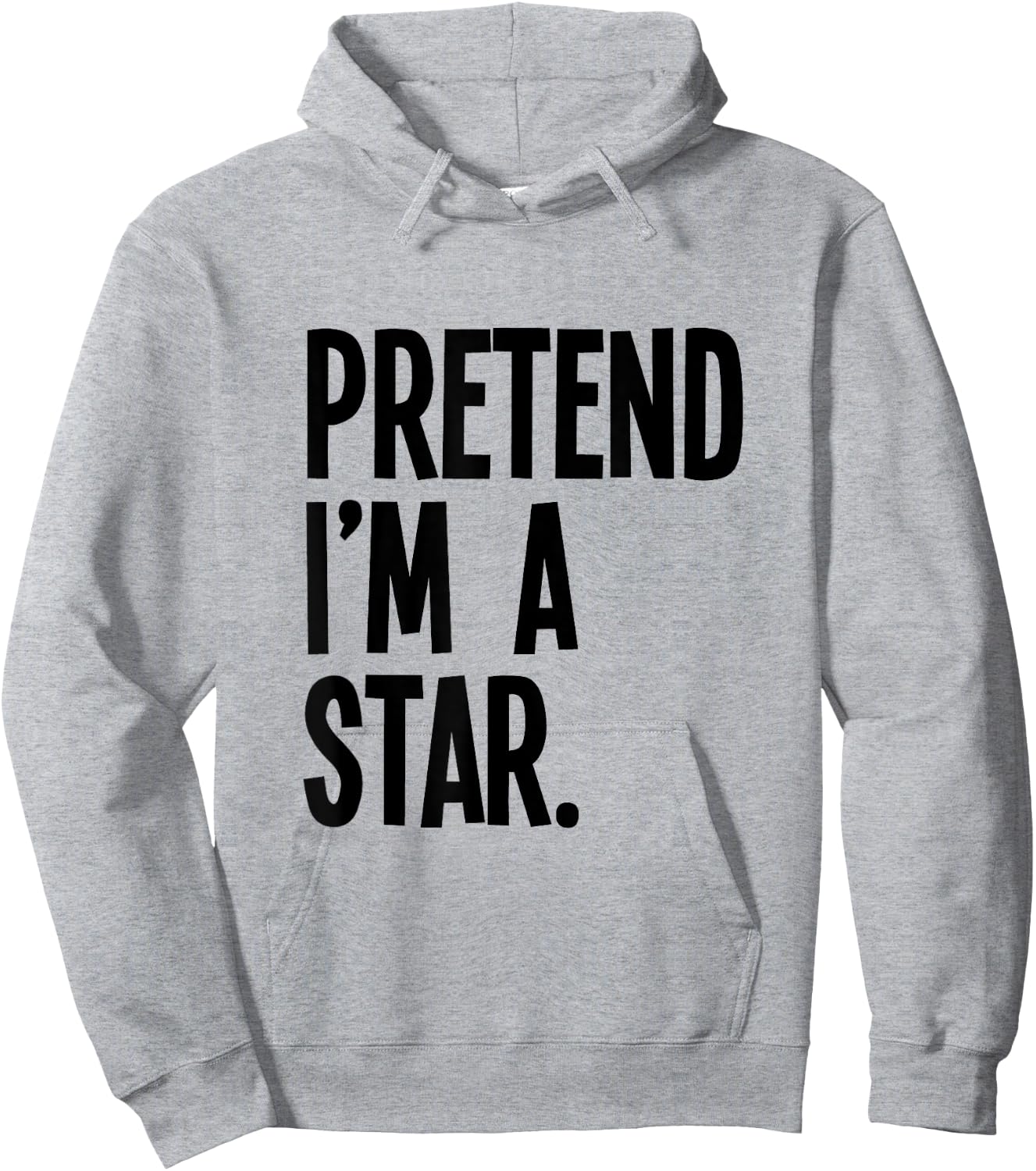 Pretend I'm A Star Funny Halloween Party Costume Hoodie - Hoodie | Ash