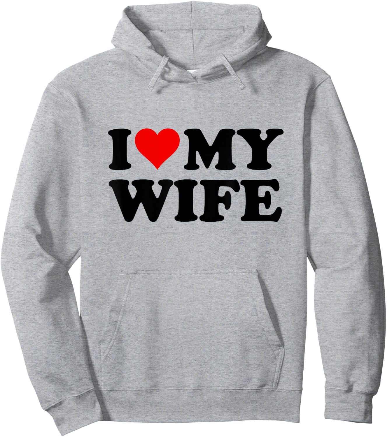 I Love My Wife Hoodie - Hoodie | Ash