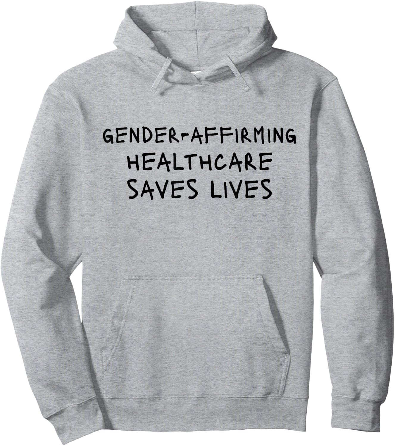 Gender Affirming Healthcare Saves Lives Hoodie - Hoodie | Ash