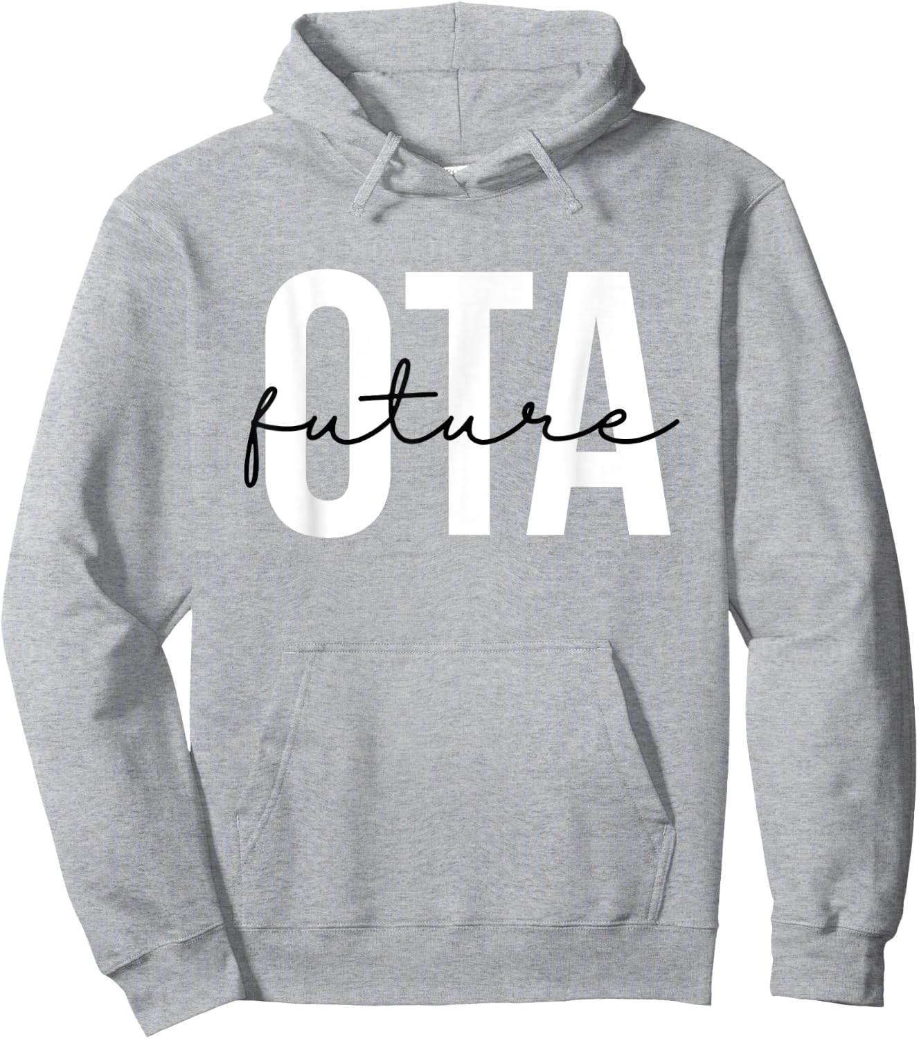 Future Occupational Therapist Assistant OT OTA Therapy Hoodie - Hoodie | Ash