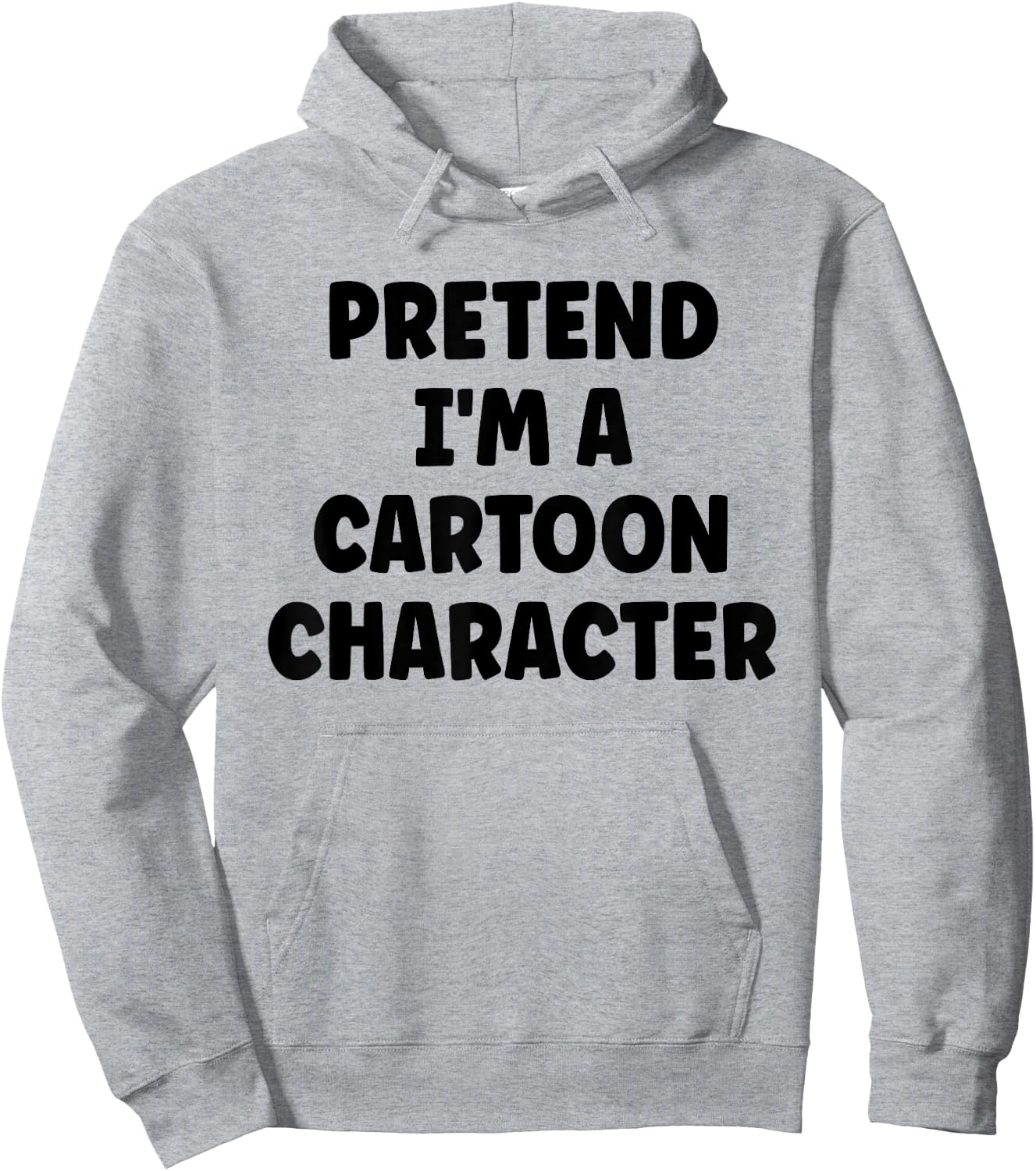Pretend I'm A Cartoon Character Easy Halloween Costume Hoodie - Hoodie | Ash