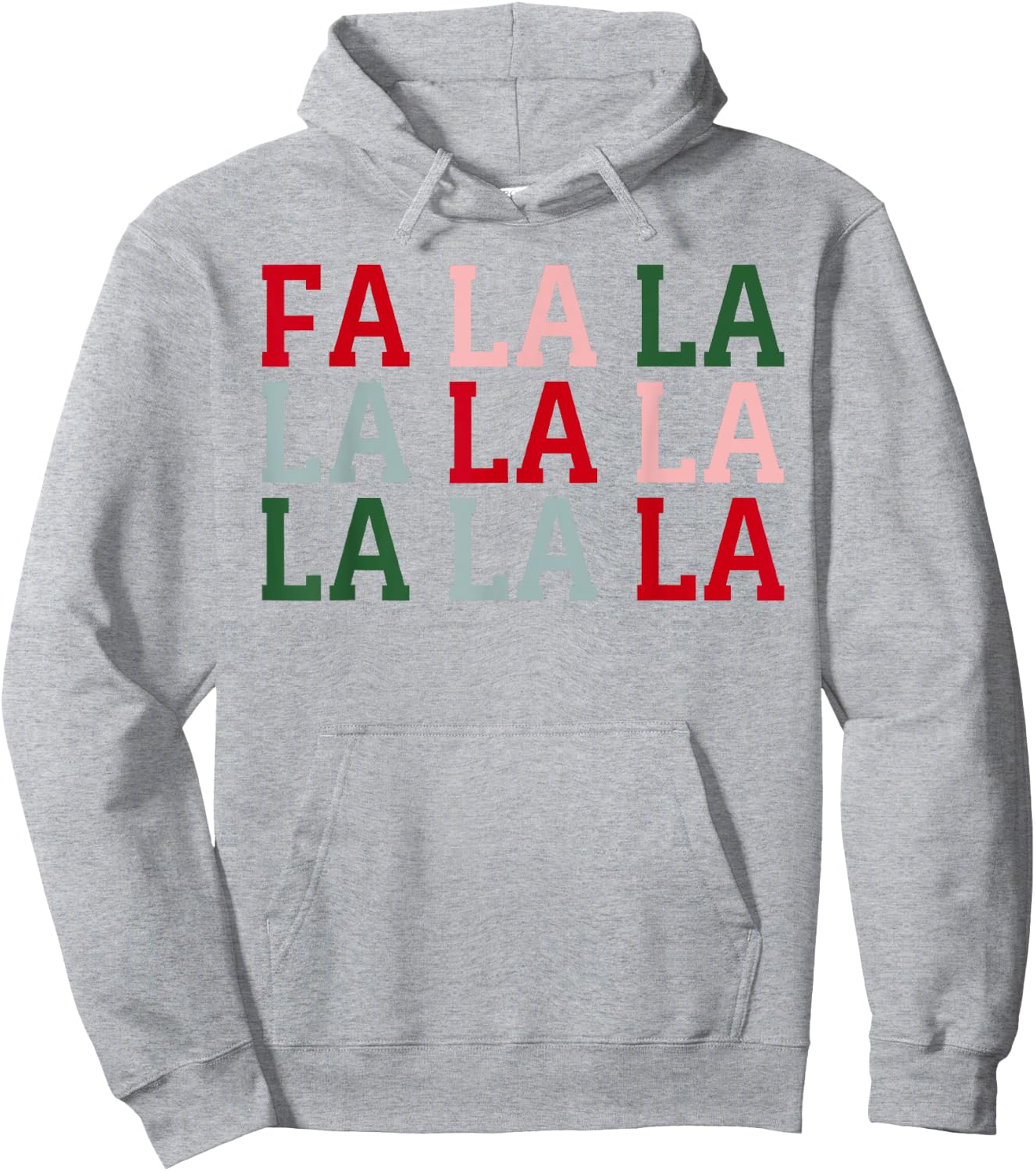 Christmas Holiday Fun Christmas FA La La La La Hoodie - Hoodie | Ash