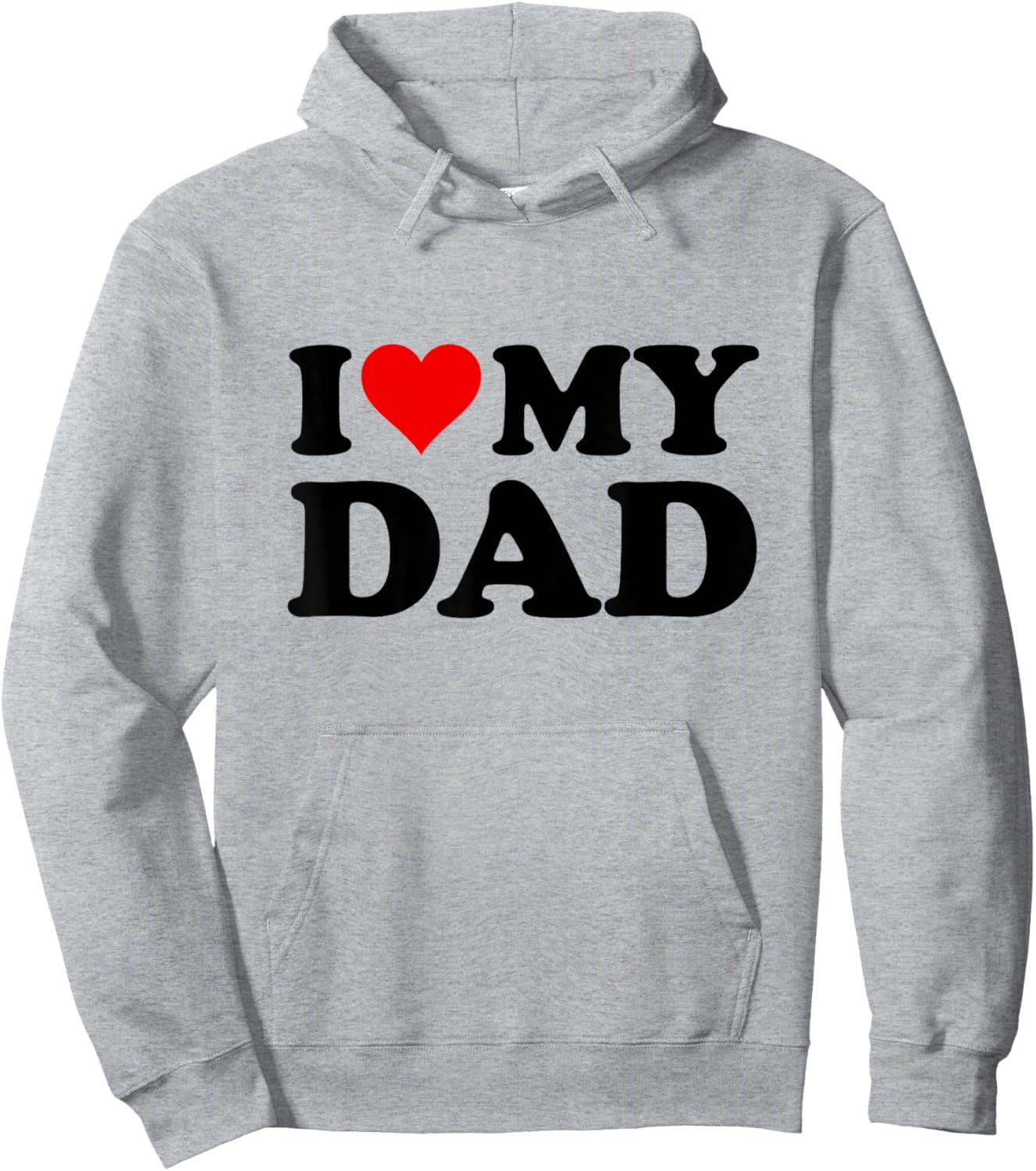 I Love My Dad Hoodie - Hoodie | Ash