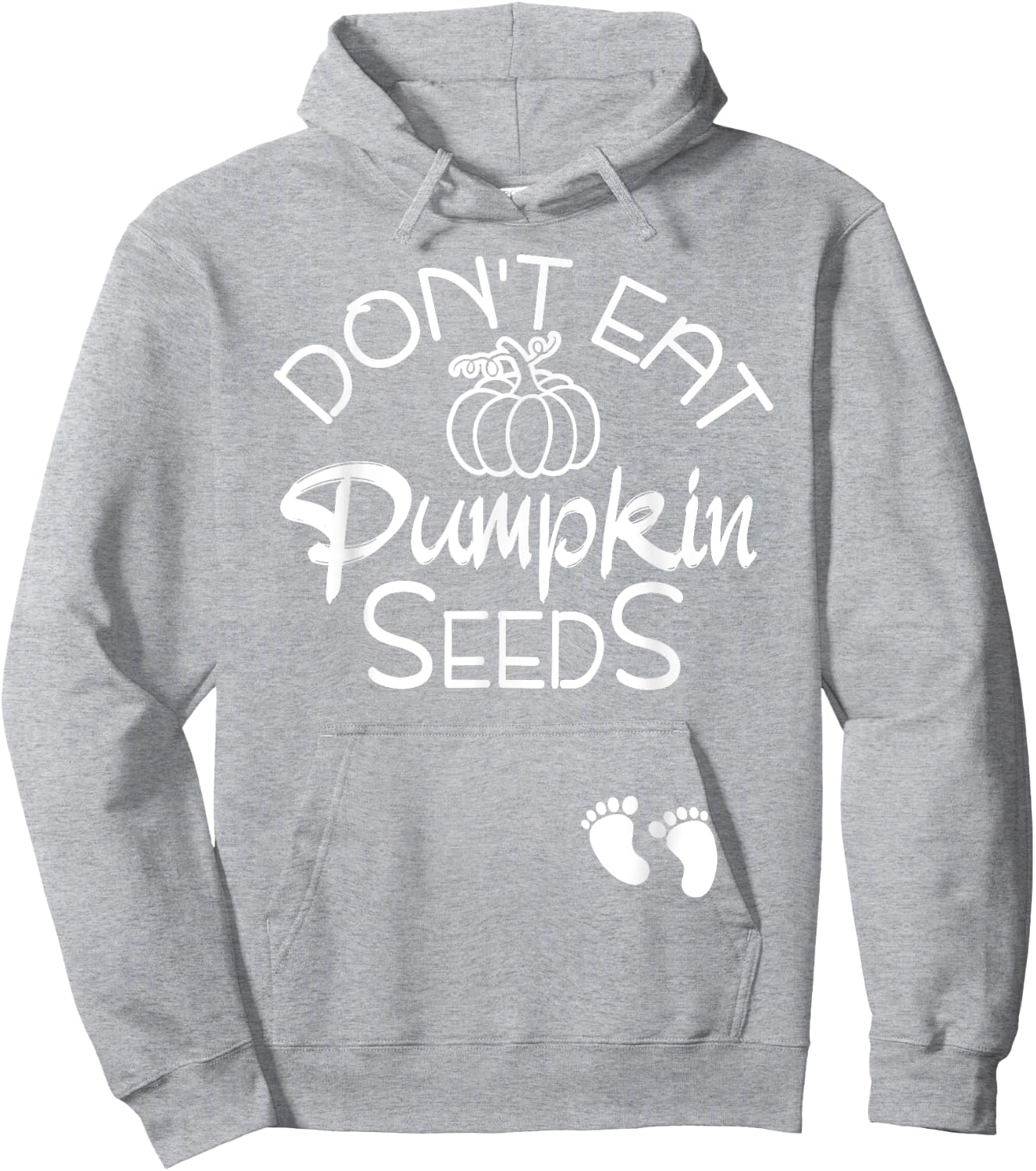 Don't Eat Pumpkin Seeds Halloween Baby Pregnancy Funny Hoodie - Hoodie | Ash
