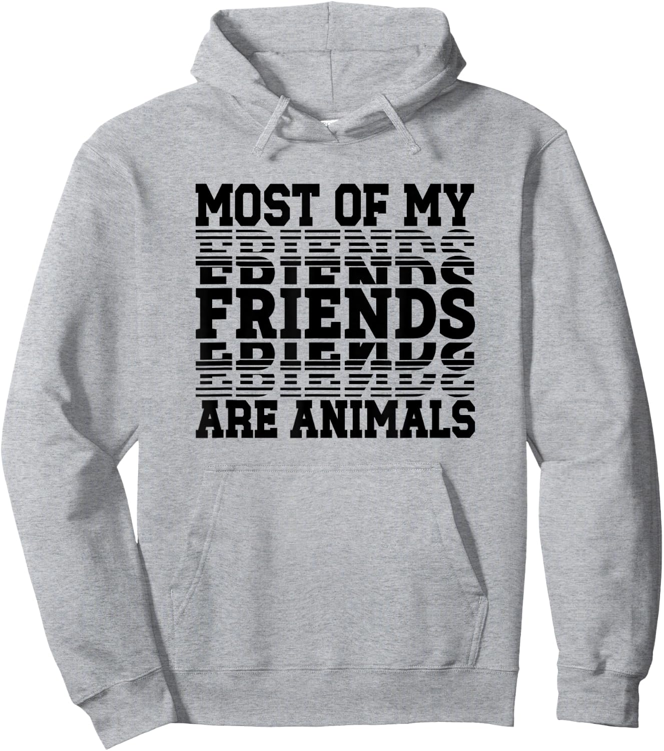 Most of My Friends Are Animals Hoodie - Hoodie | Ash