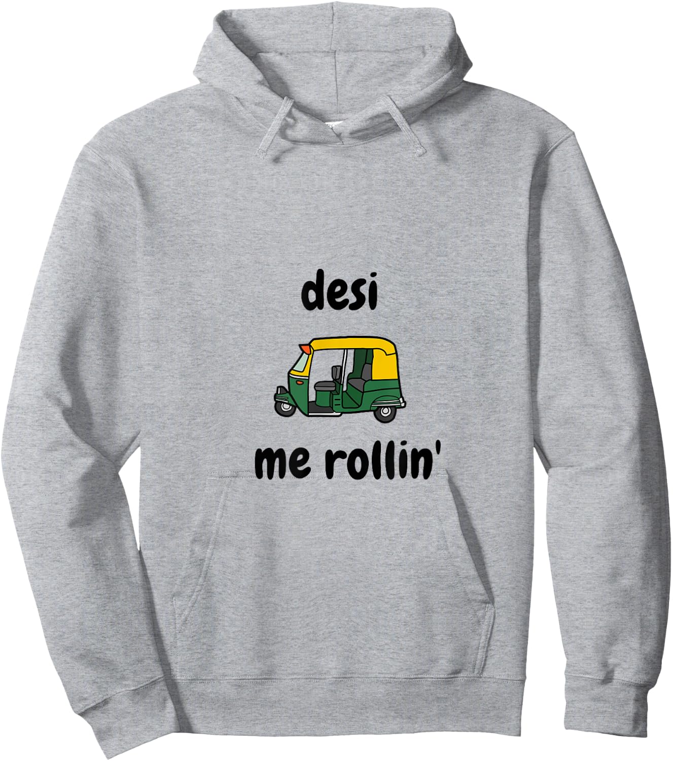 Desi Me Rollin' | Funny Desi Indian Punjabi Gift Hoodie - Hoodie | Ash