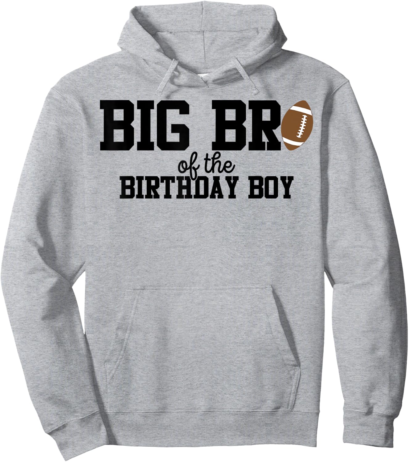 Big Brother of the Birthday Boy Football Lover First Hoodie - Hoodie | Ash