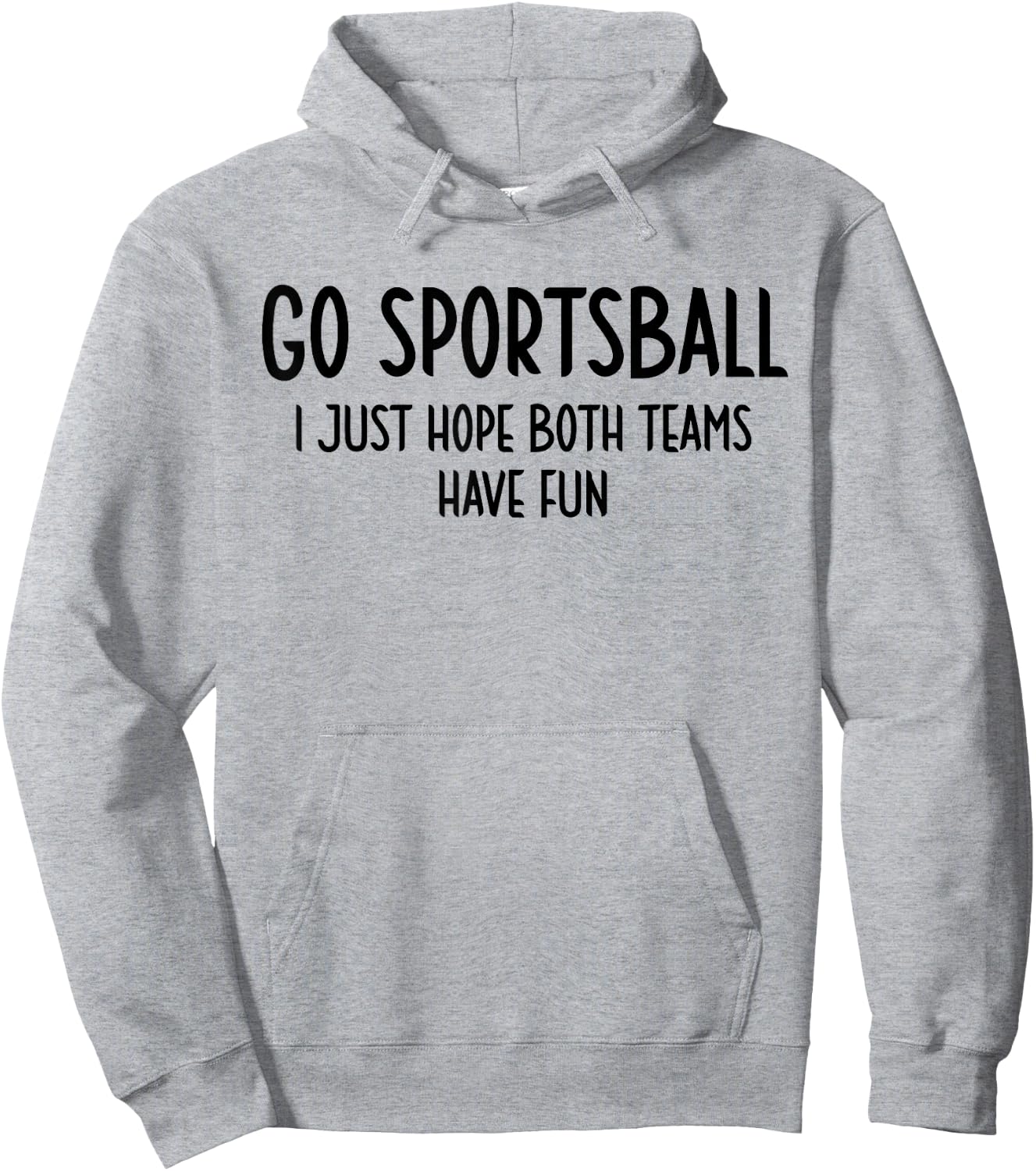 Go Sportsball Shirt,Women Go Sportsball ,Go Sportsball Hoodie - Hoodie | Ash