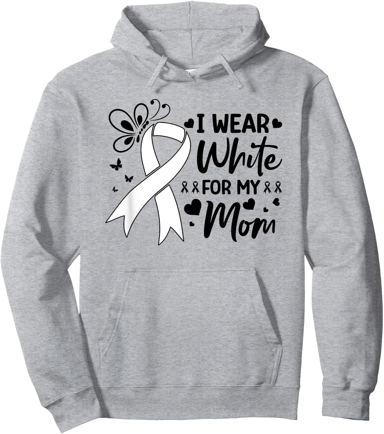Lung Cancer Support I Wear White For My Mom White Ribbon Hoodie - Hoodie | Ash