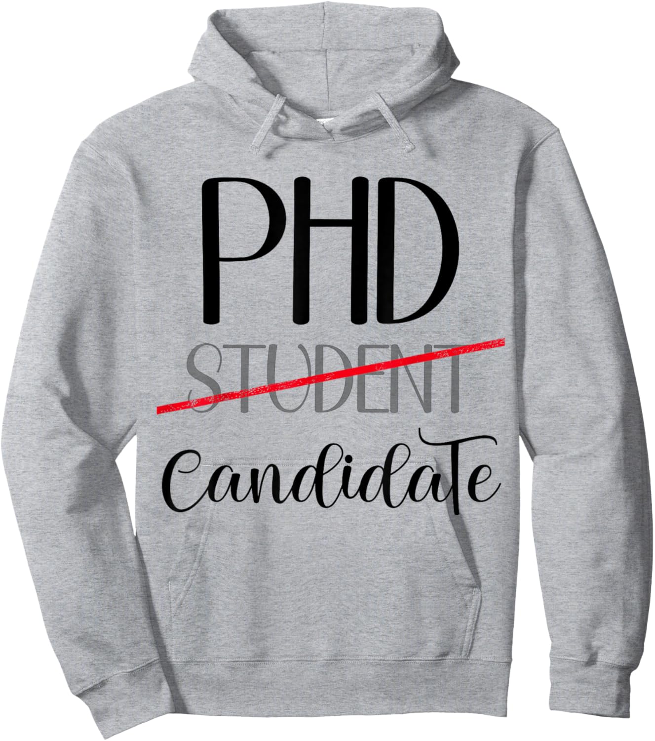 PhD Student PhD Candidate Funny Doctorate Women Grad School Hoodie - Hoodie | Ash
