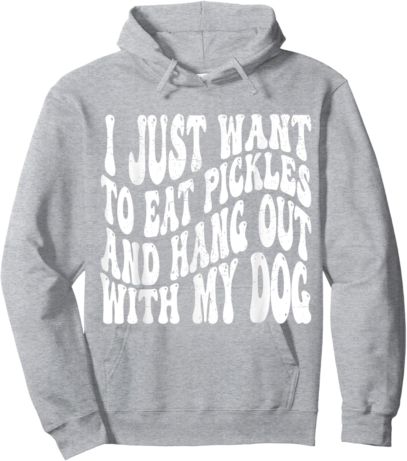 I Just Want To Eat Pickles And Hang Out With My Dog Women Hoodie - Hoodie | Ash