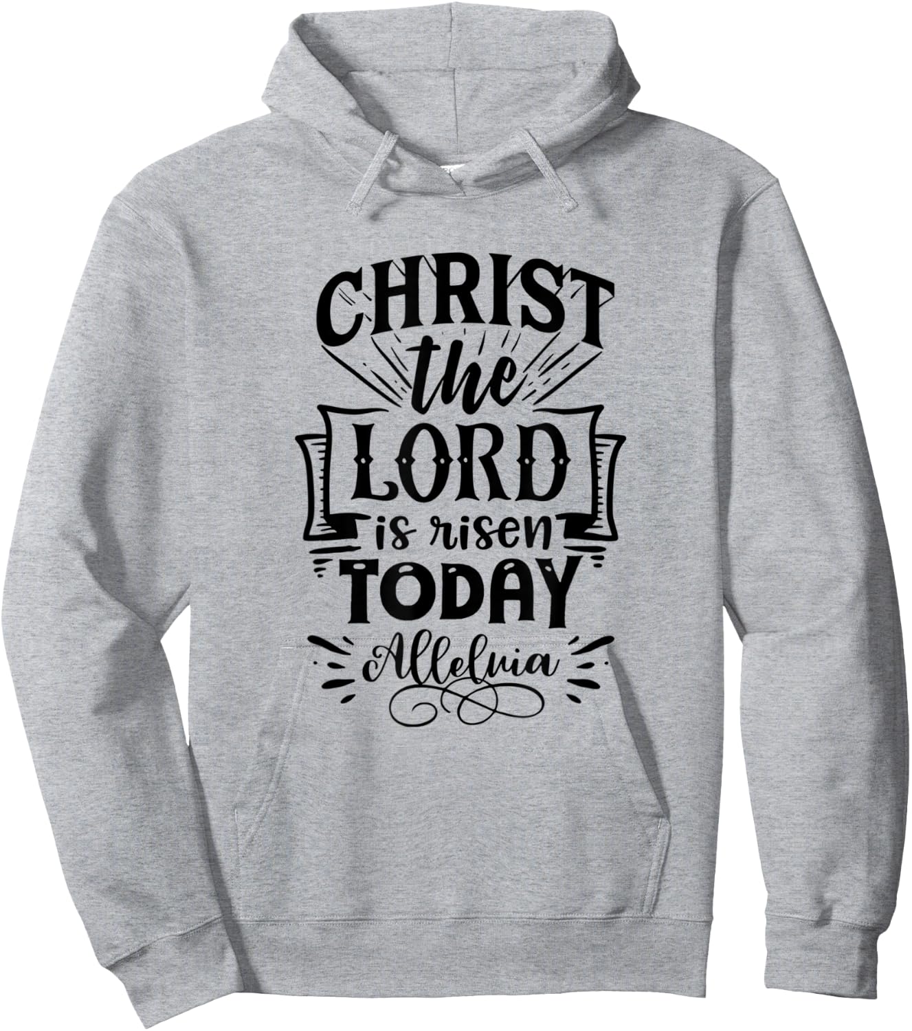 Christian Easter Christ The Lord Is Risen Today Woman Man Hoodie - Hoodie | Ash