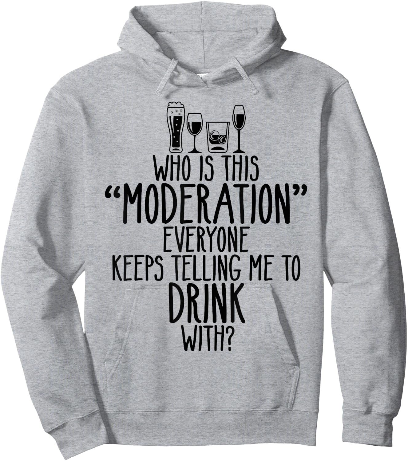 Who Is This Moderation Funny Drinking Alcohol Booze Quote Hoodie - Hoodie | Ash