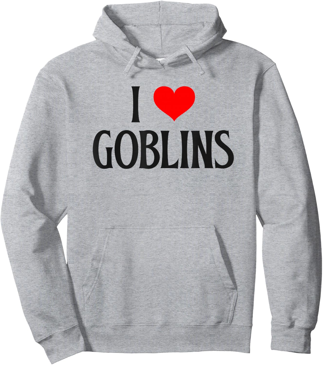 I love Goblins I heart Goblins Halloween Spirit Goblin lover Hoodie - Hoodie | Ash