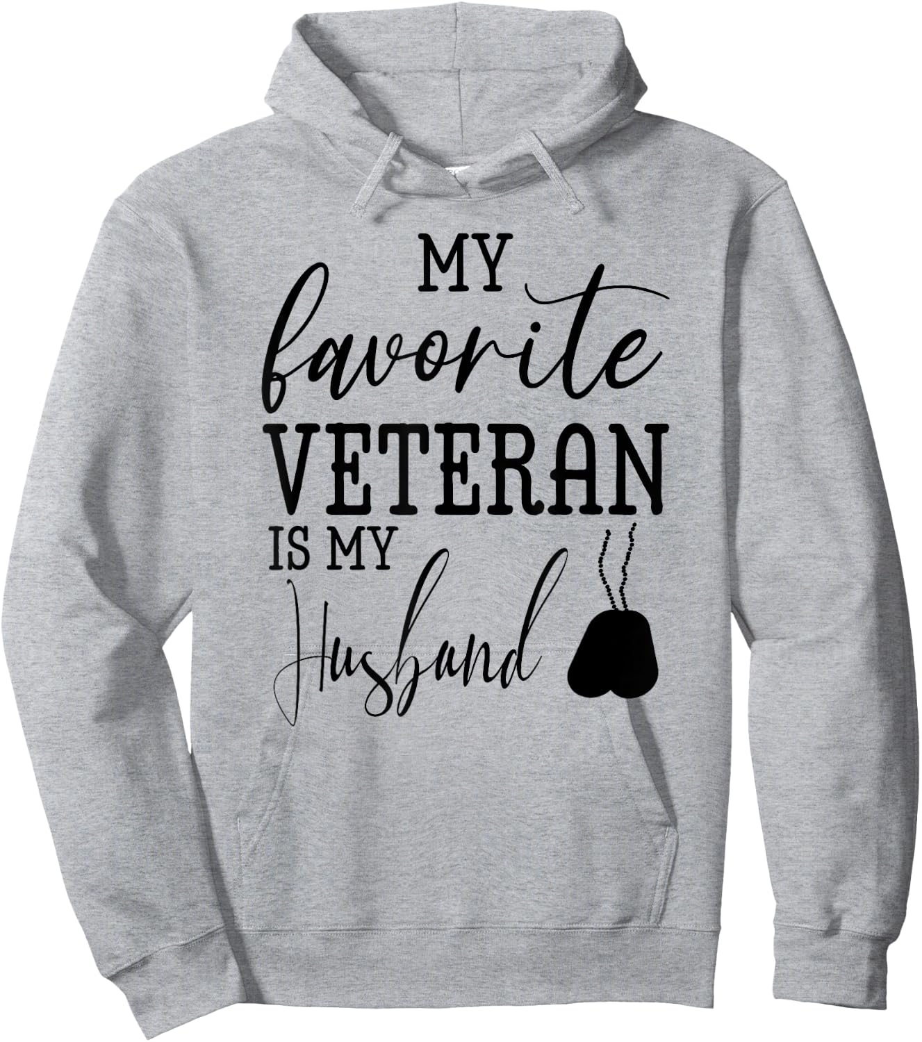 My Favorite Veteran is my Husband Military Husband Army Dad Hoodie - Hoodie | Ash