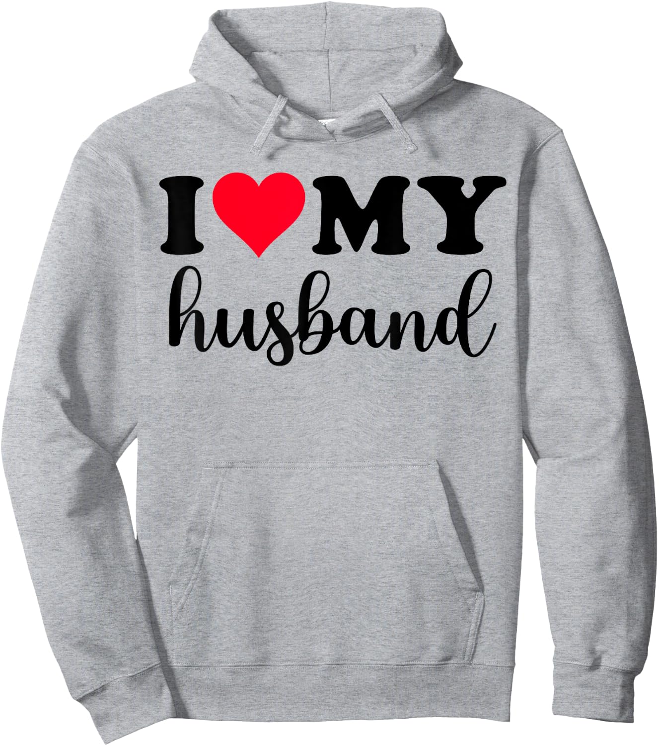 I Love My Husband Shirt I Heart Husband Love Husband Hoodie - Hoodie | Ash