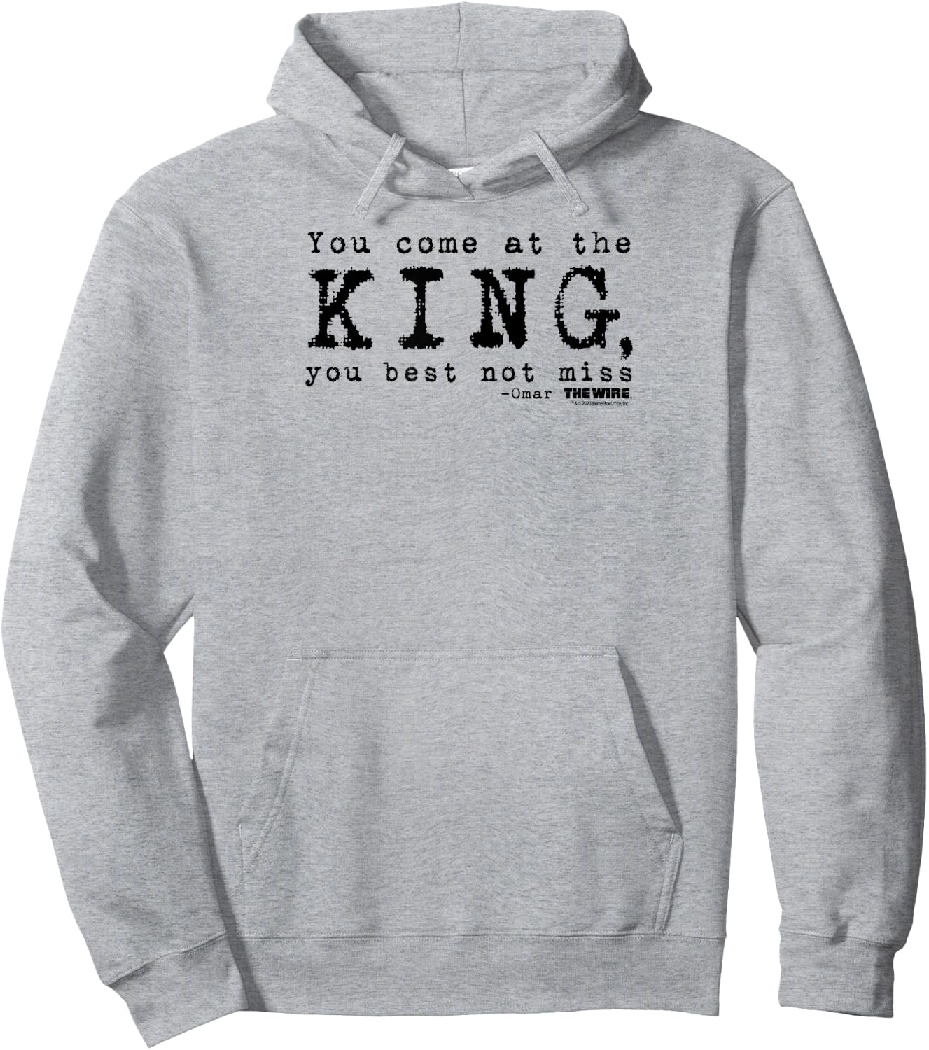 The Wire Come At The King Omar Quote Adult Hoodie - Hoodie | Ash