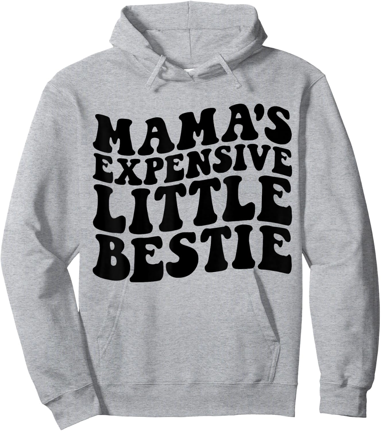 Mama's Expensive Little Bestie Groovy Funny mom Hoodie - Hoodie | Ash