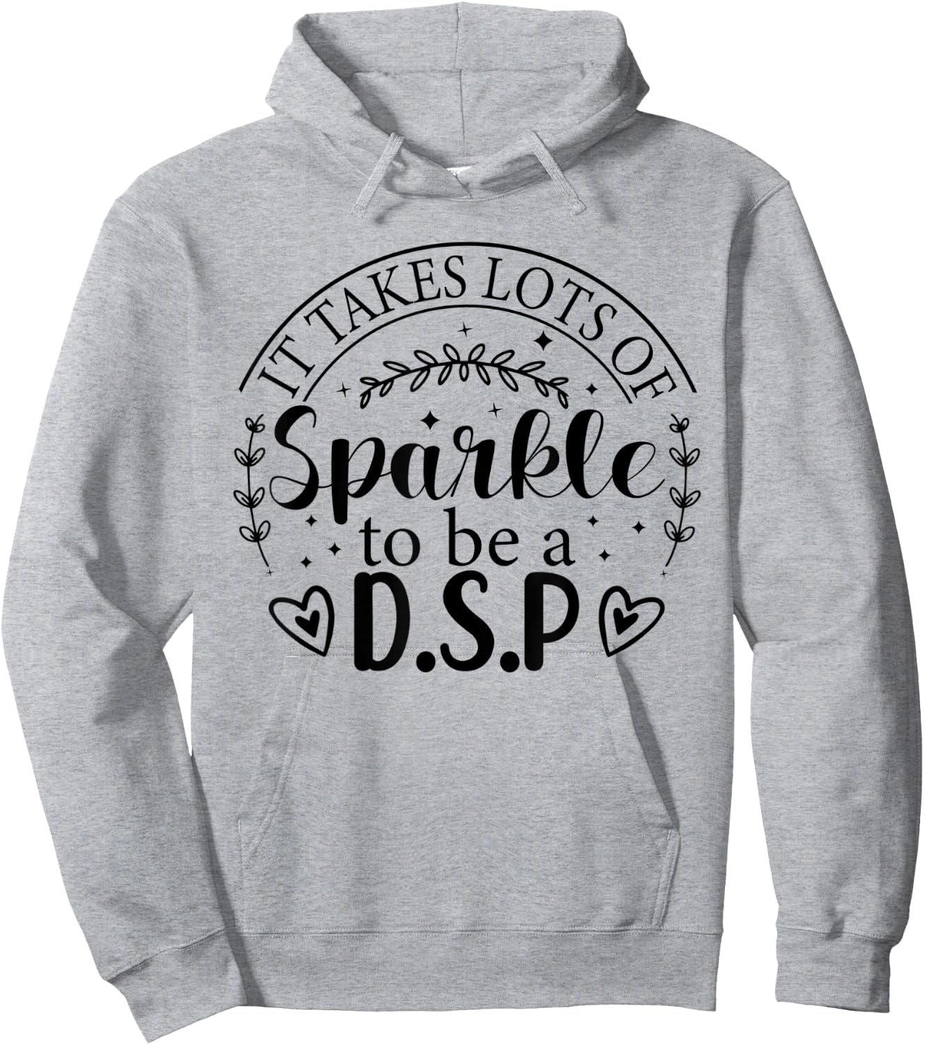 DSP Appreciation Day Nurses Week Nursing School Hoodie - Hoodie | Ash