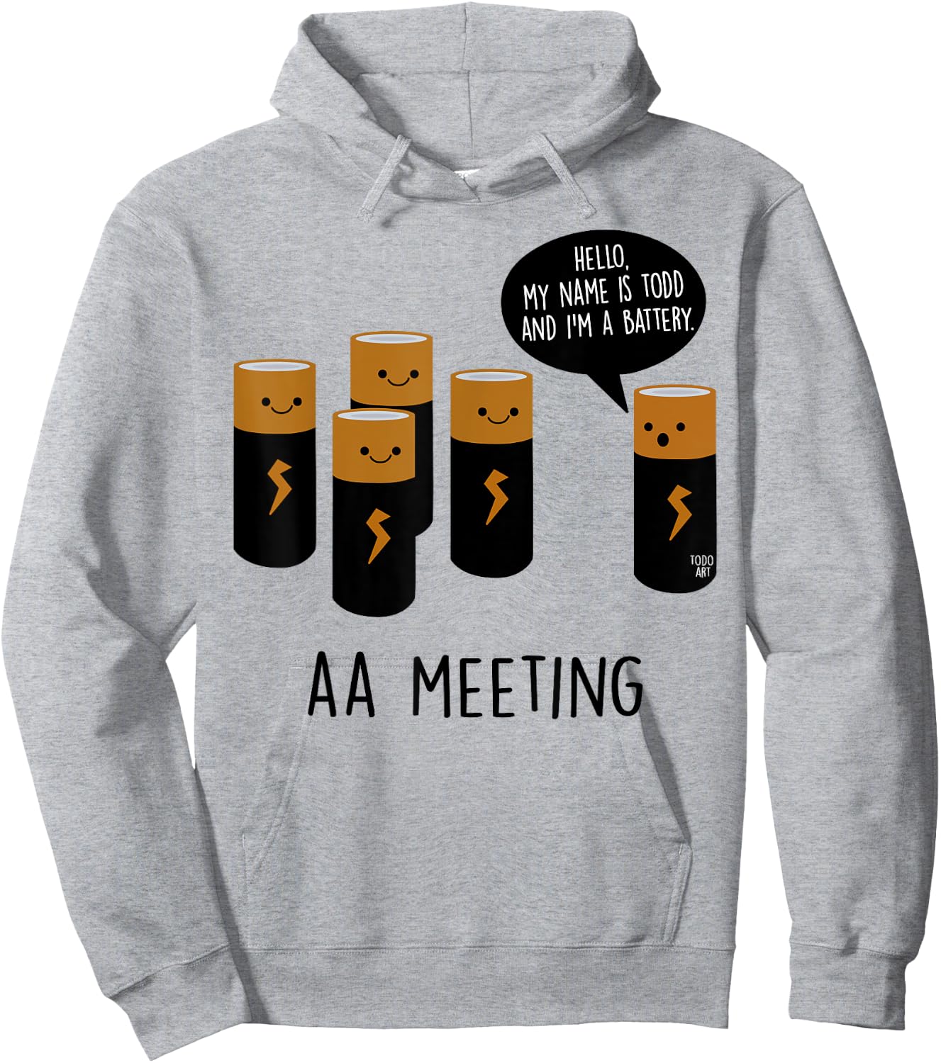 Funny Cool AA Meeting. Hi! My Name Is Todd And I'm A Battery Hoodie - Hoodie | Ash