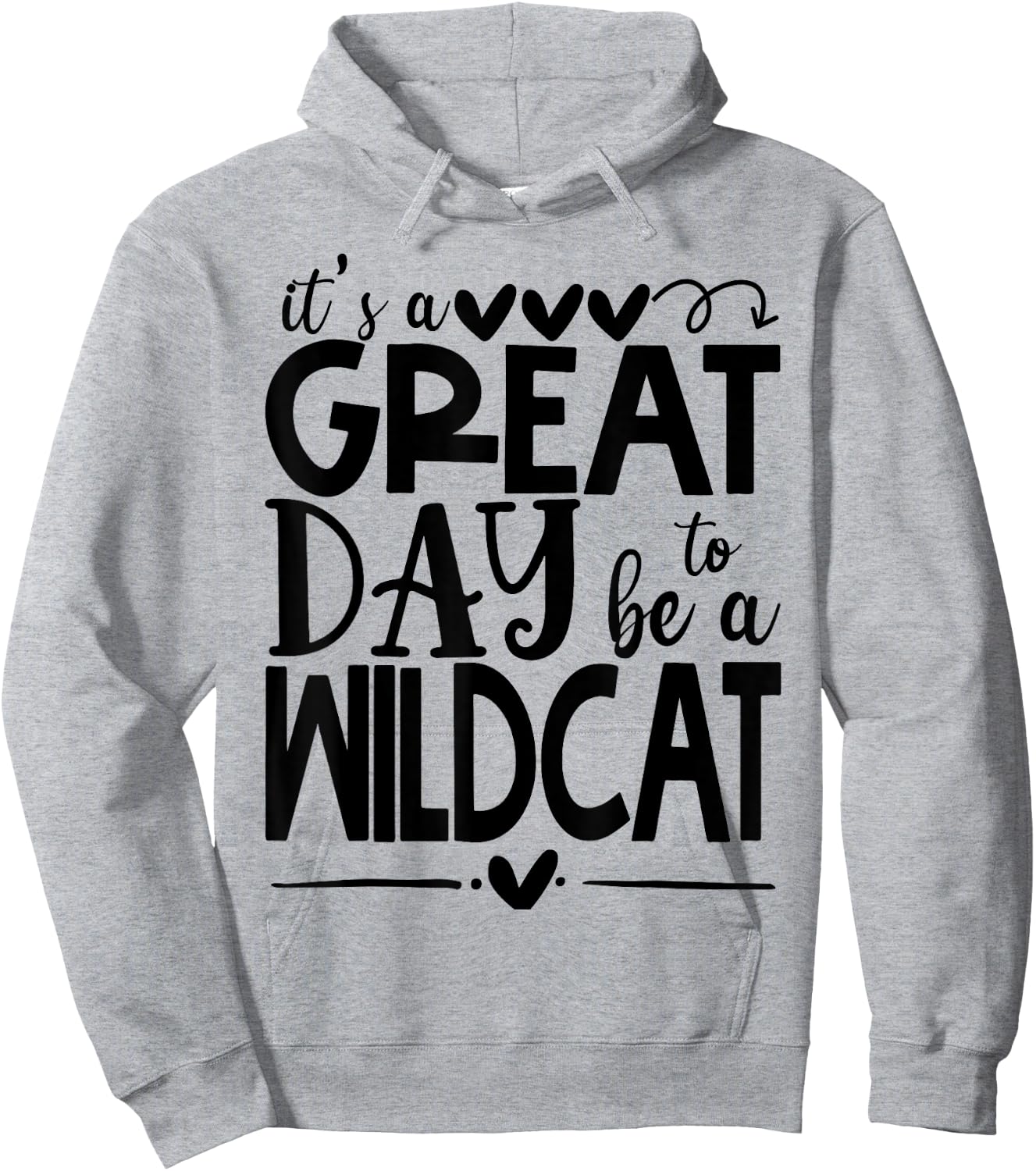 Wild cat It's great day to be a Wild Cat School Animal Lover Women Hoodie - Hoodie | Ash