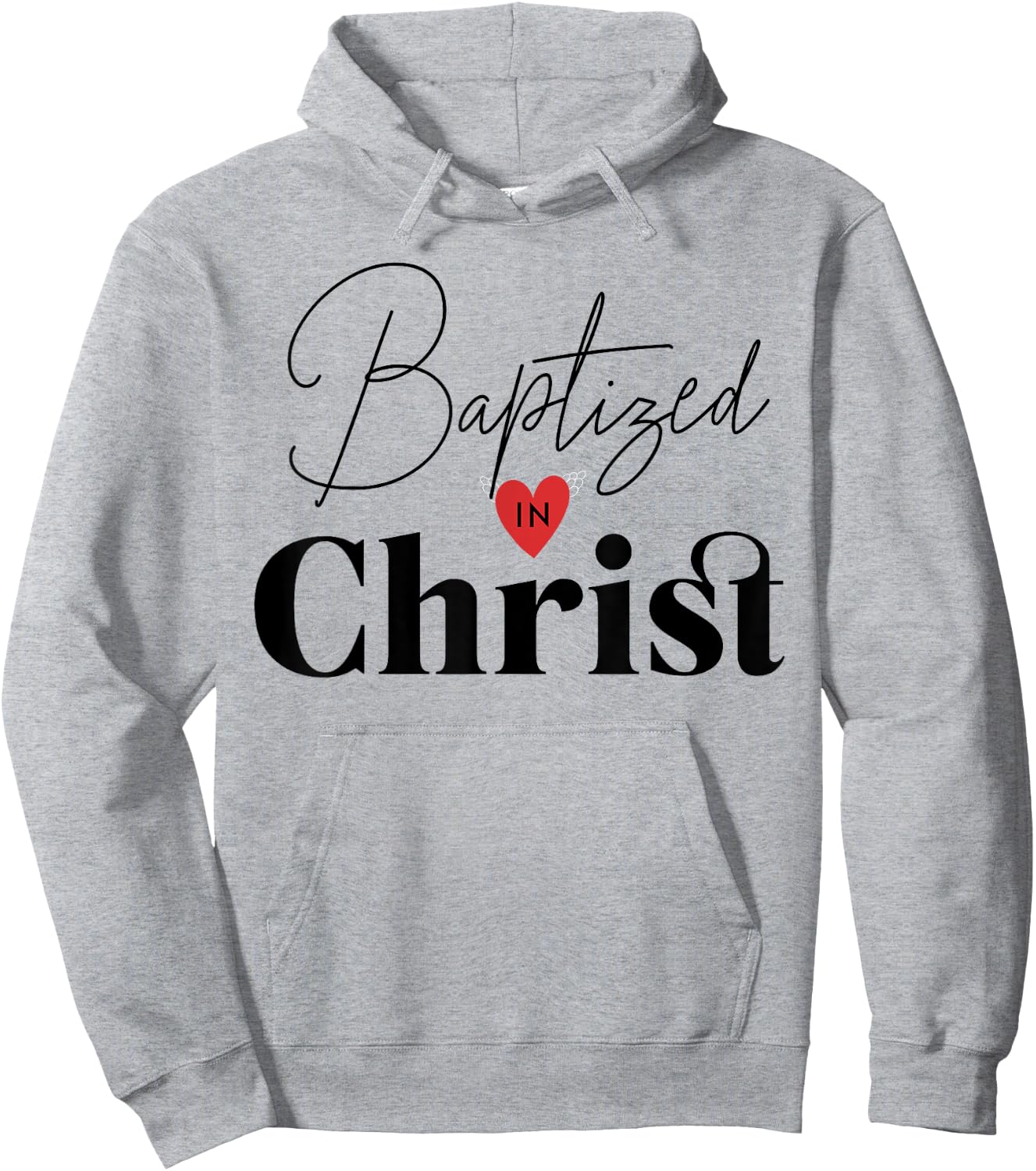 Baptized in Christ Baptism Gifts for Child Adult Baptism Hoodie - Hoodie | Ash